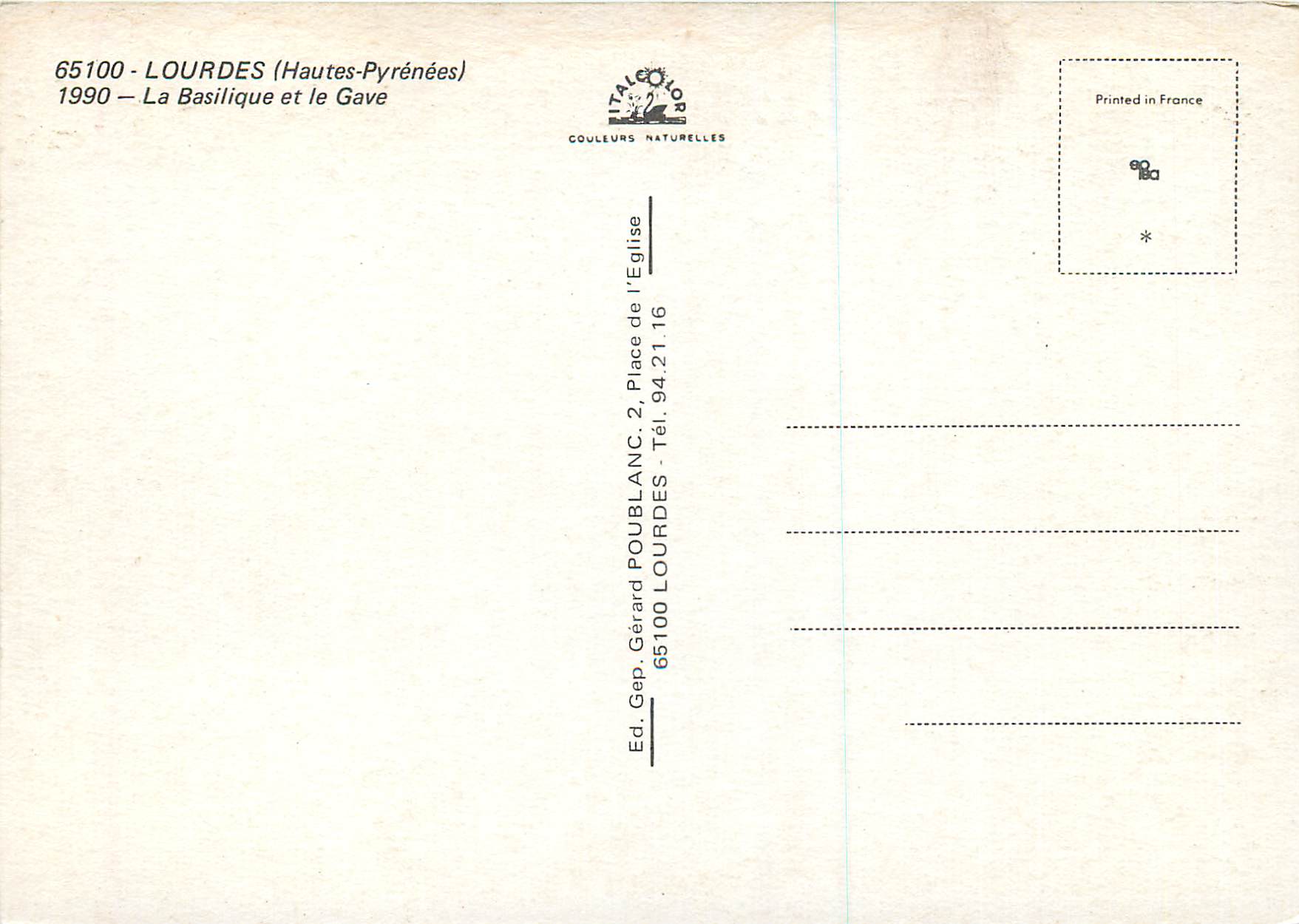 CPA Lourdes (Hautes Pyrenees) La Basilique et le Gave — Verso