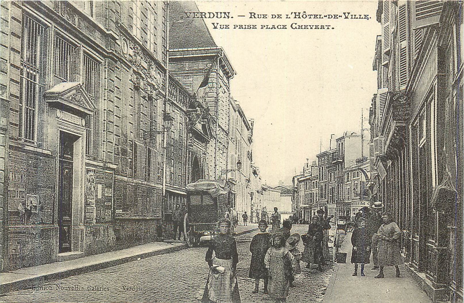Verdun — Rue de l'Hôtel-de-Ville — Vue prise place Cheyert. Édition Nontolles-Galaries — Verdun