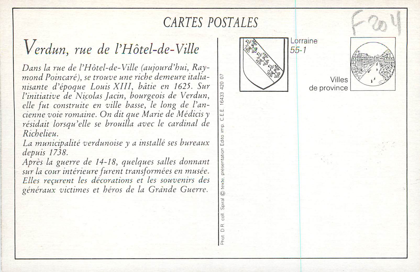 Verdun — Rue de l'Hôtel-de-Ville — Vue prise place Cheyert. Édition Nontolles-Galaries — Verdun — Verso
