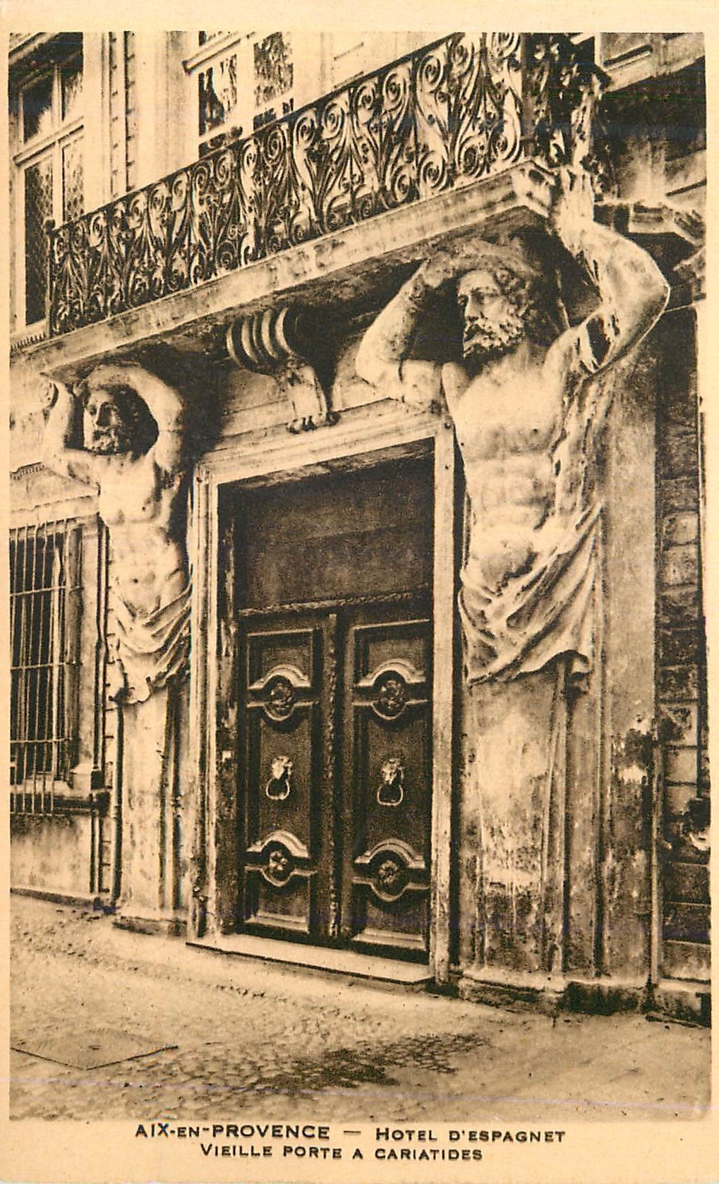 Aix-en-Provence — Hôtel d'Espagnet — Vieille Porte à Cariatides