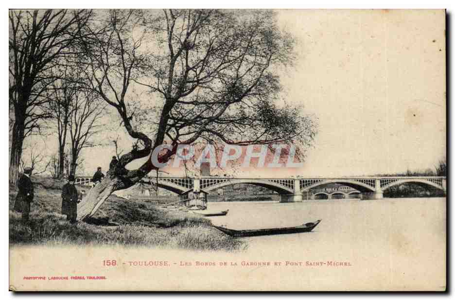 Toulouse - Les Bords de la Garonne et Pont Saint Michel - CPA 