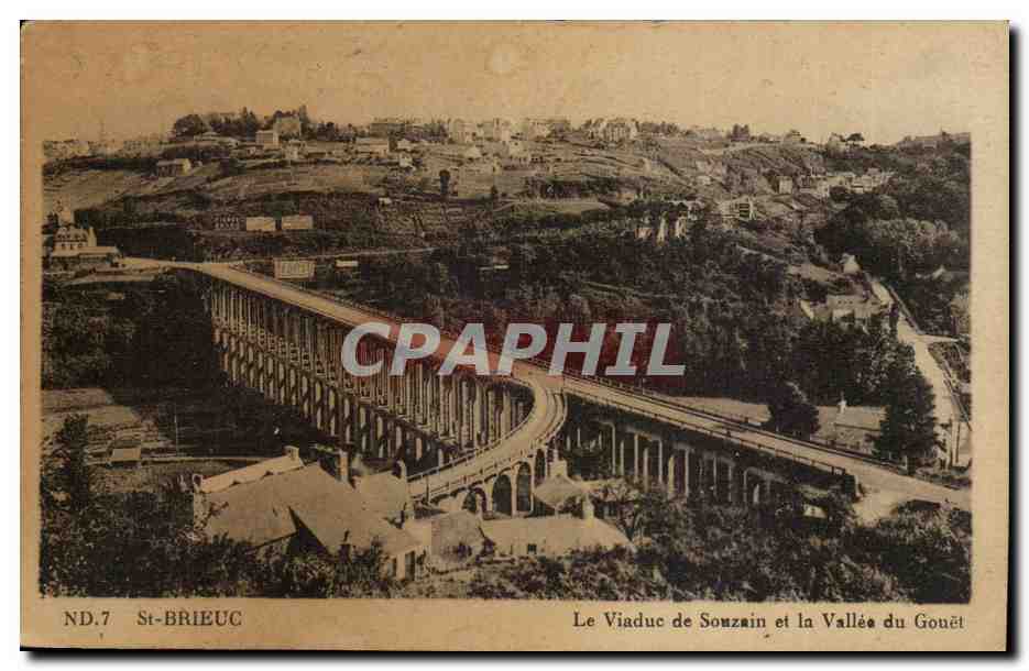 St-Brieuc — Le Viaduc de Souzain et la Vallée du Gouët — Édition Robert, St-Brieuc, n° ND.7