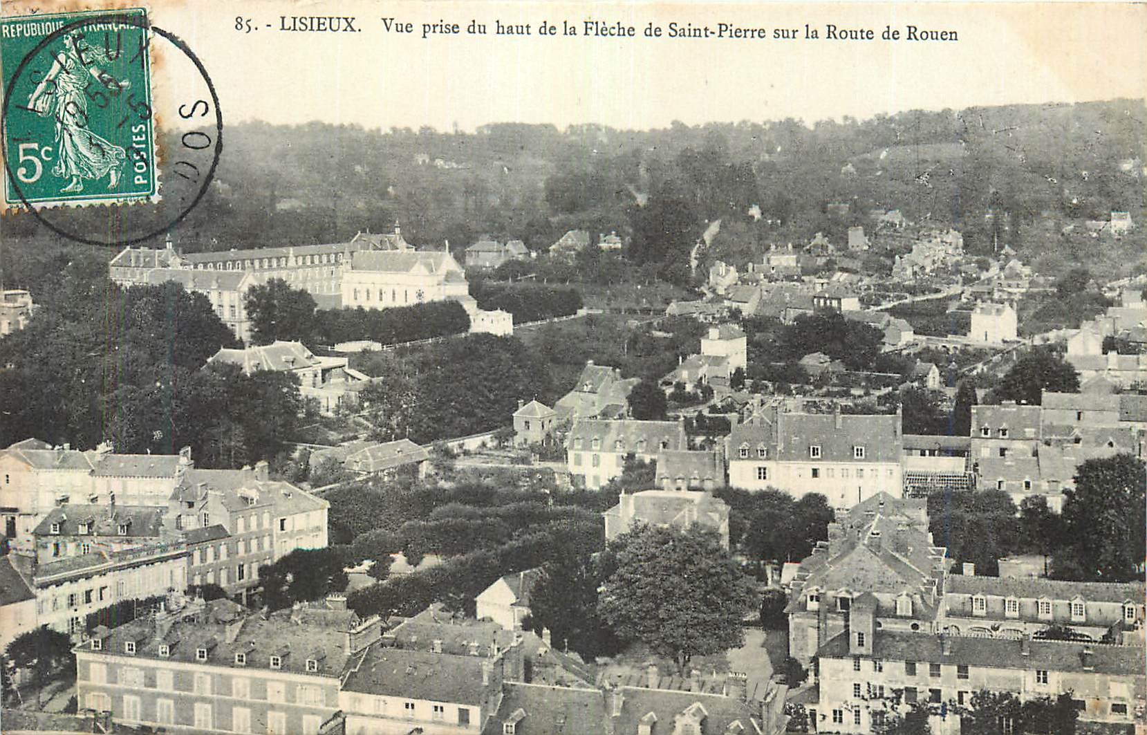 Lisieux — Vue prise du haut de la Flèche de Saint-Pierre sur la Route de Rouen — éditeur non visible, n° de série 85