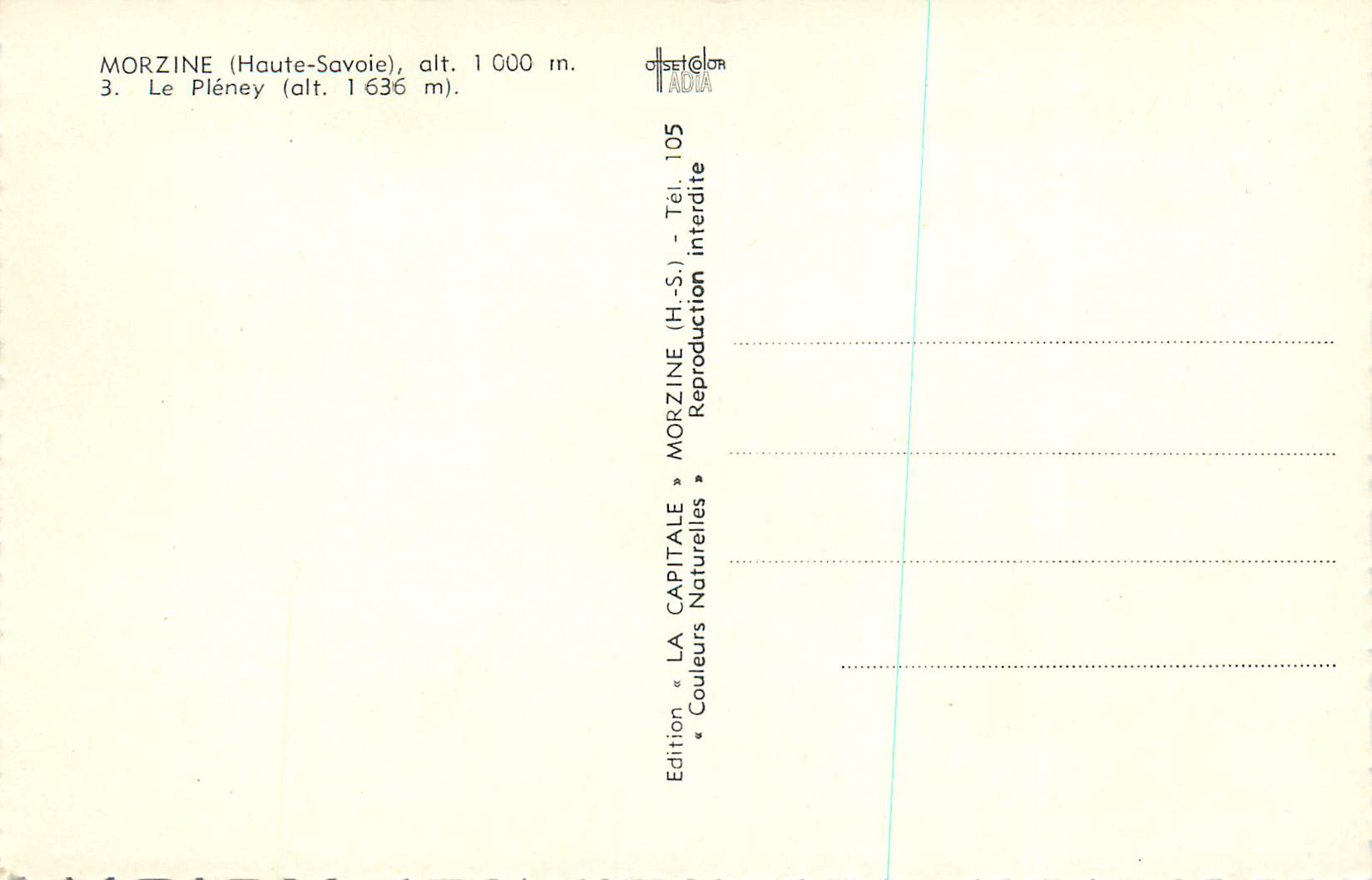 Morzine (Haute-Savoie), alt. 1000 m. — Le Pléney (alt. 1636 m.) — Édition « La Capitale » — Verso