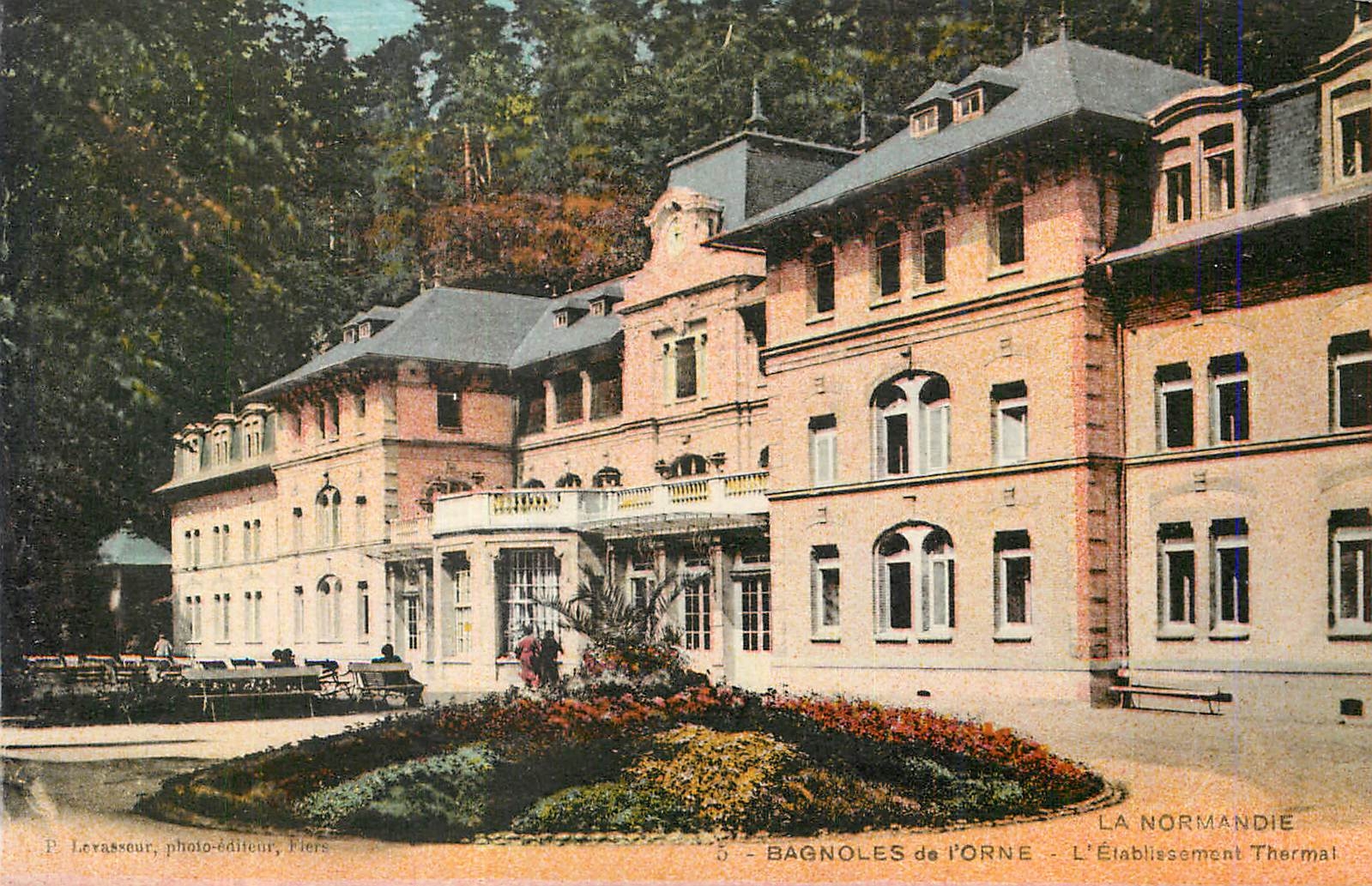 CPA La Normandie Bagnoles de l'Orne L'Etablissement Thermal