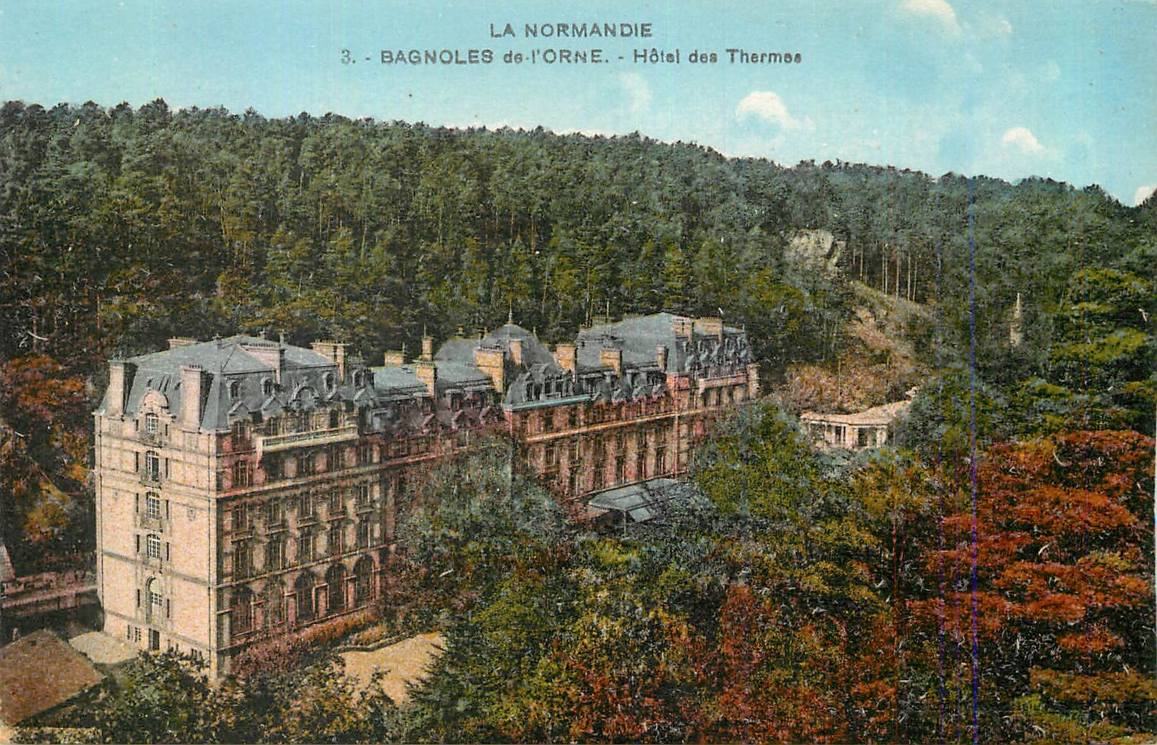CPA La Normandie Bagnoles de l'Orne Hotel des Thermes