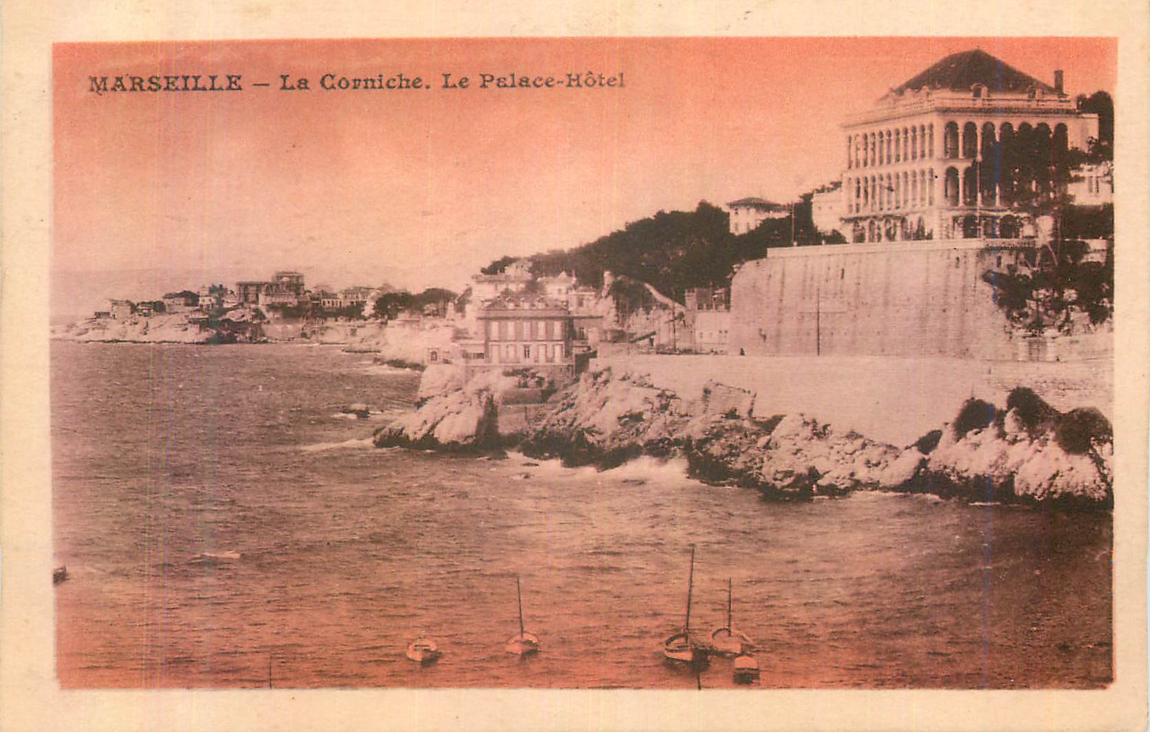 CPA Marseille La Corniche Le Palace Hotel