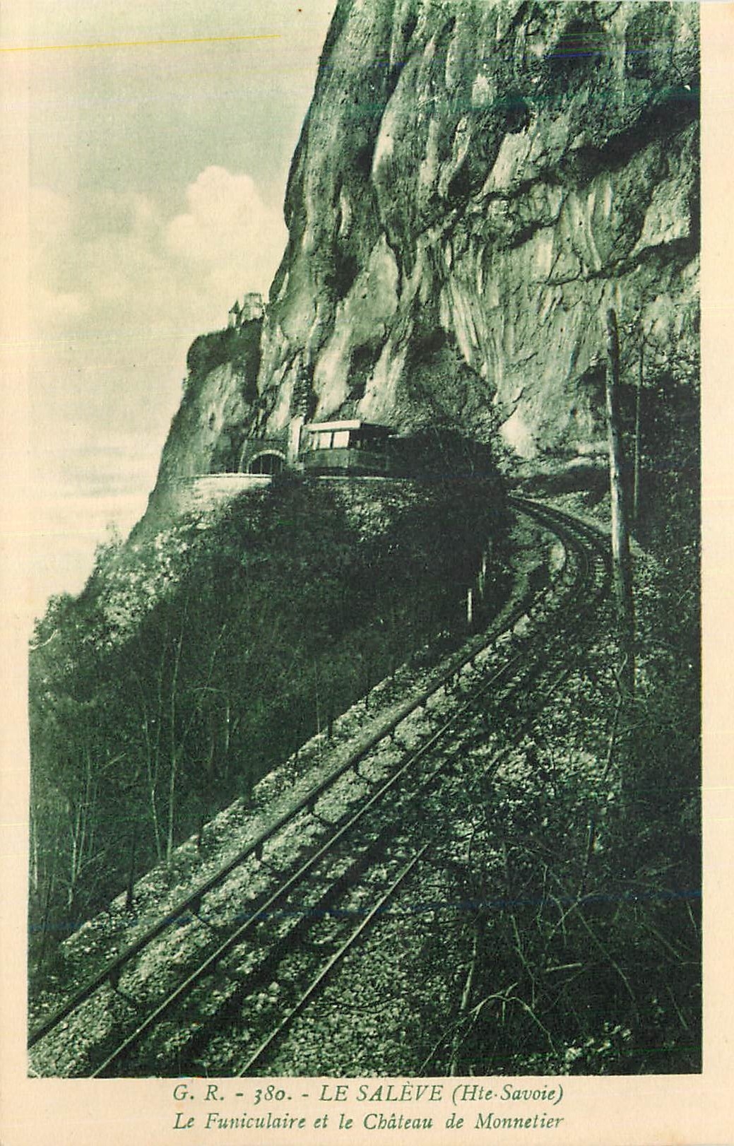 Le Funiculaire et le Château de Monnetier — LE SALÈVE (Haute-Savoie) — G.R. - 380 - L. Faurraz, édit, à Annecy (Haute-Savoie)
