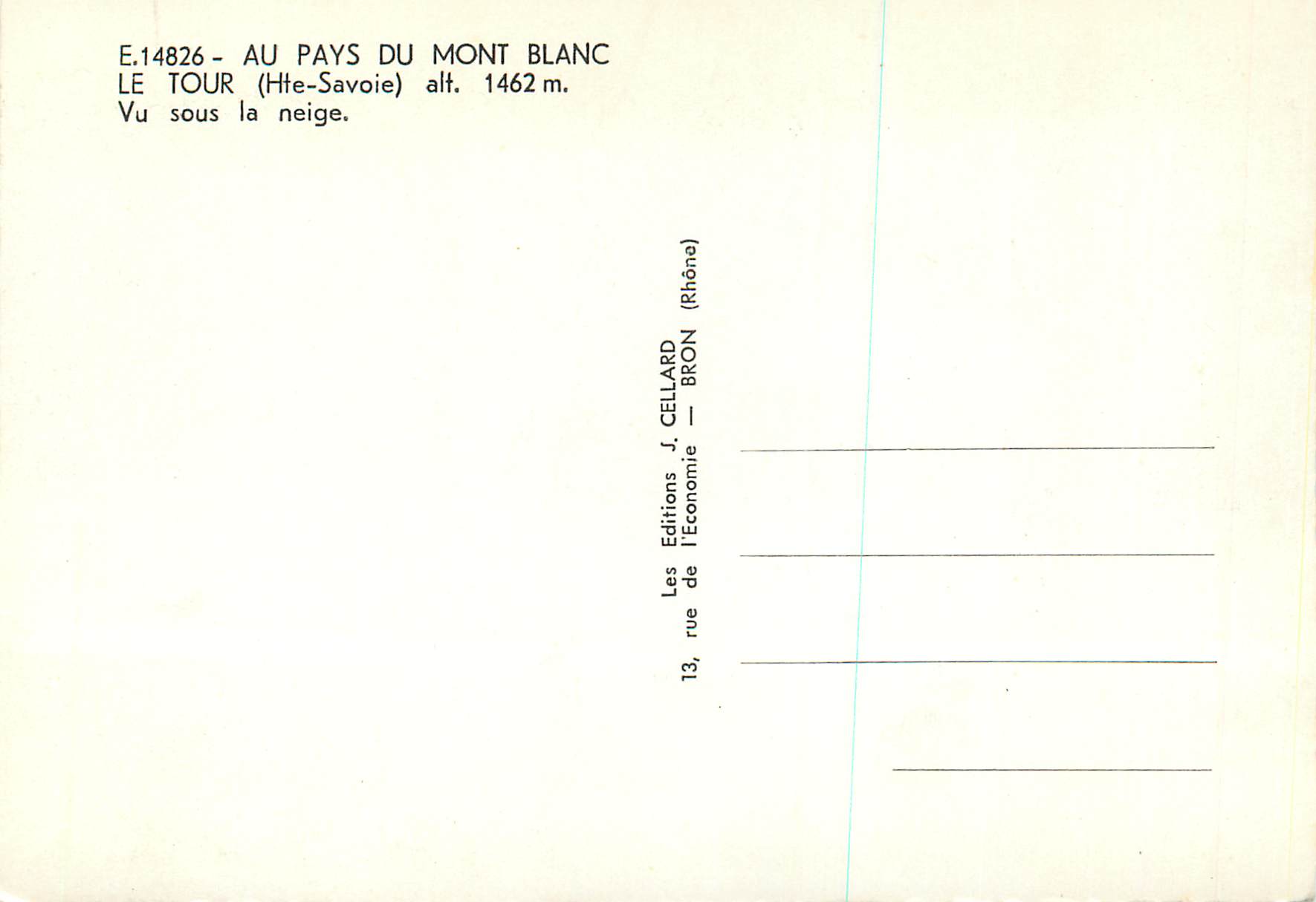 Le Tour (Haute-Savoie) — vu sous la neige — Éditions J. Cellard, Bron (Rhône) — Verso