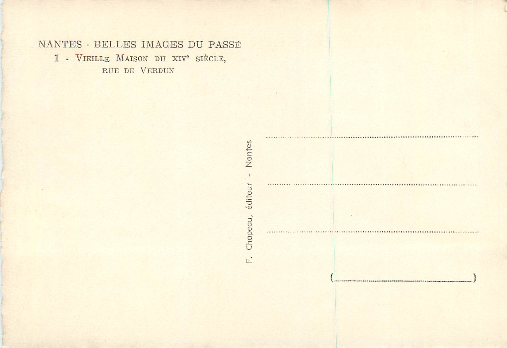 CPM Nantes Belles Images du Passe Vieille Maison du XIVe Siecle Rue de Verdun — Verso