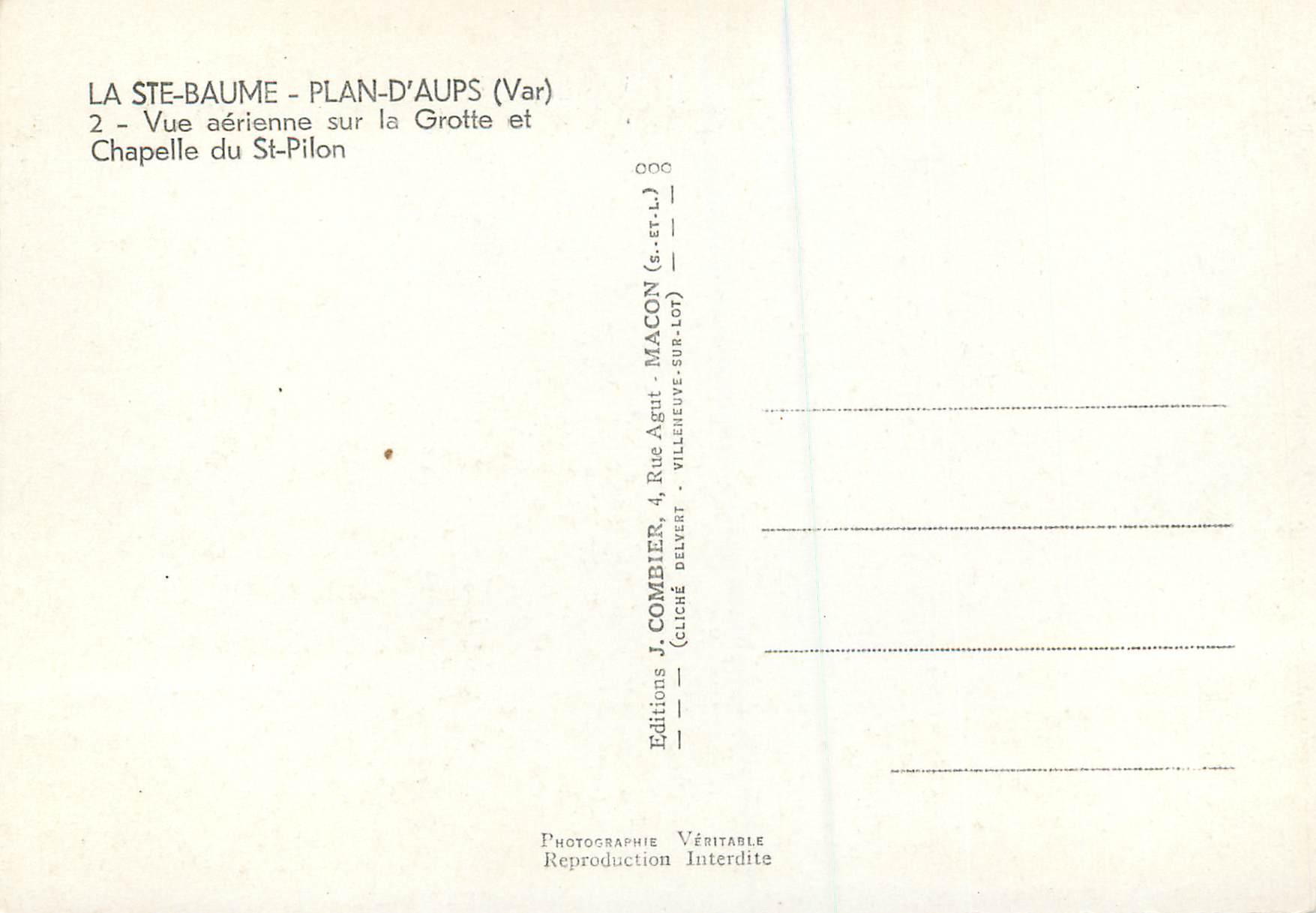 La Ste-Baume - Plan-d'Aups (Var) — Vue aérienne sur la Grotte et Chapelle du St-Pilon — J. Combier — Verso