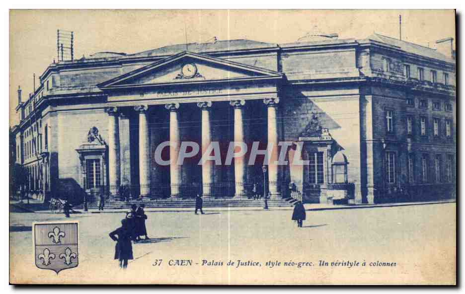 CAEN - Palais de Justice, style néo-grec. Un péristyle à colonnes