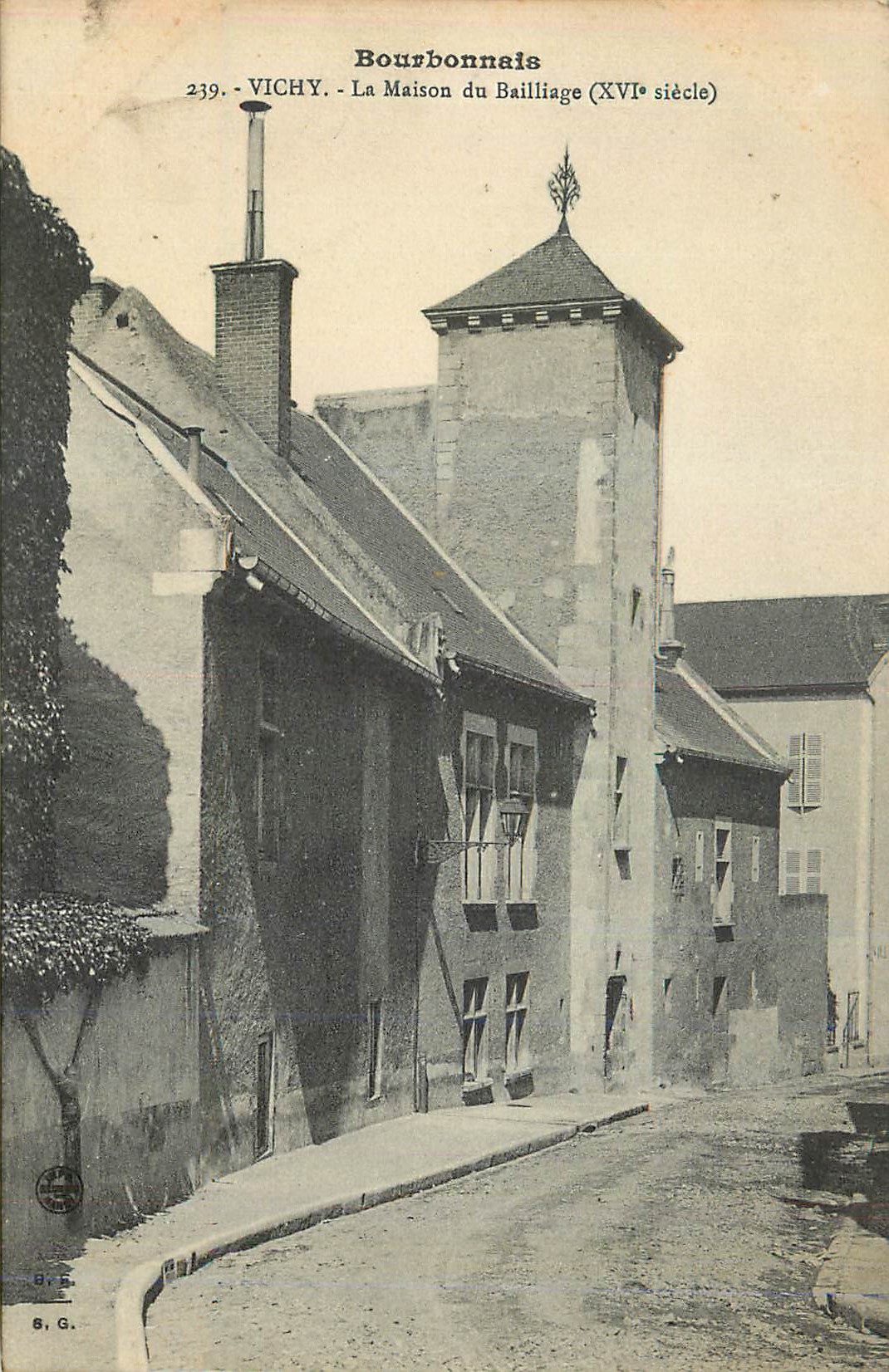 CPA Vichy Bourbonnais La Maison du Bailliage (XVIe Siecle)