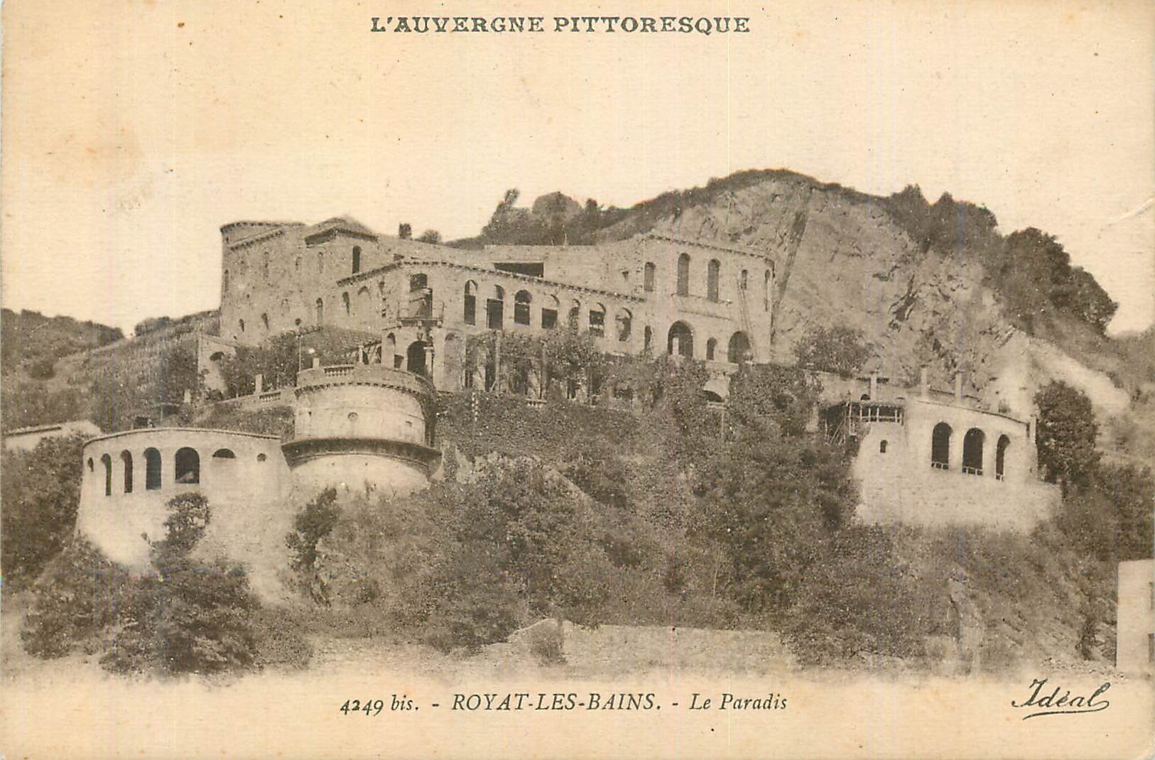 CPA Royat les Bains L'Auvergne Pittoresque Le Paradis