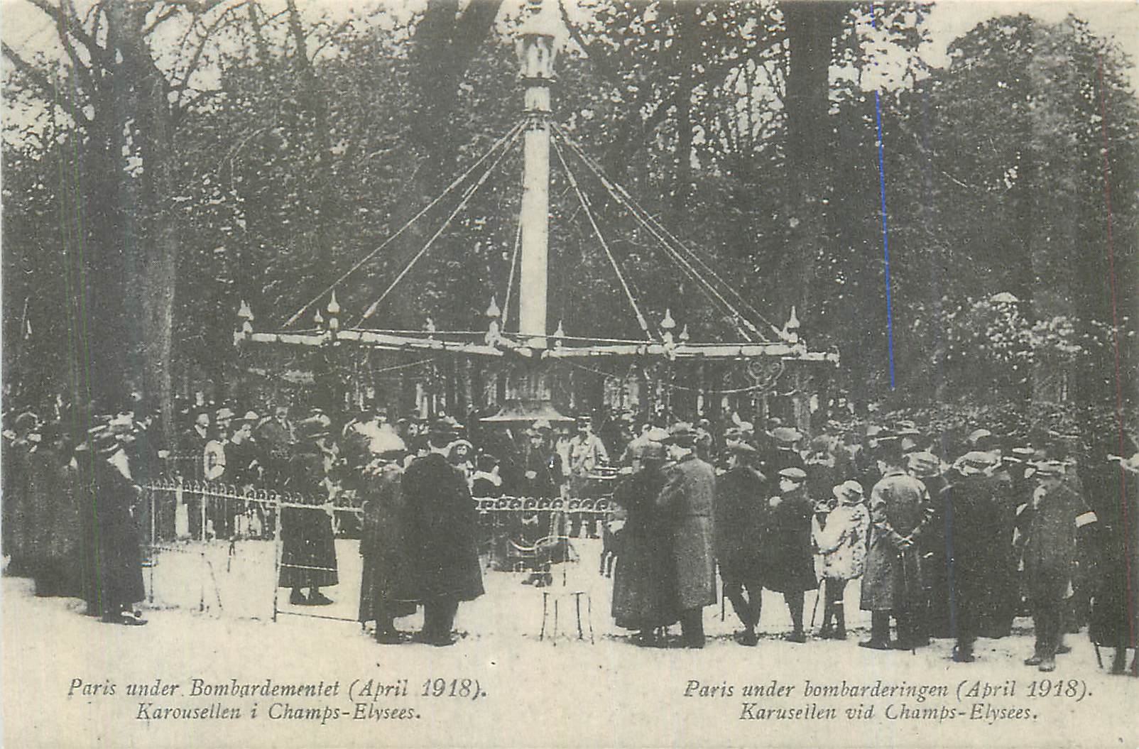 REPRO Paris Under Bombardementet (April 1918) Karousellen i Champs Elysees