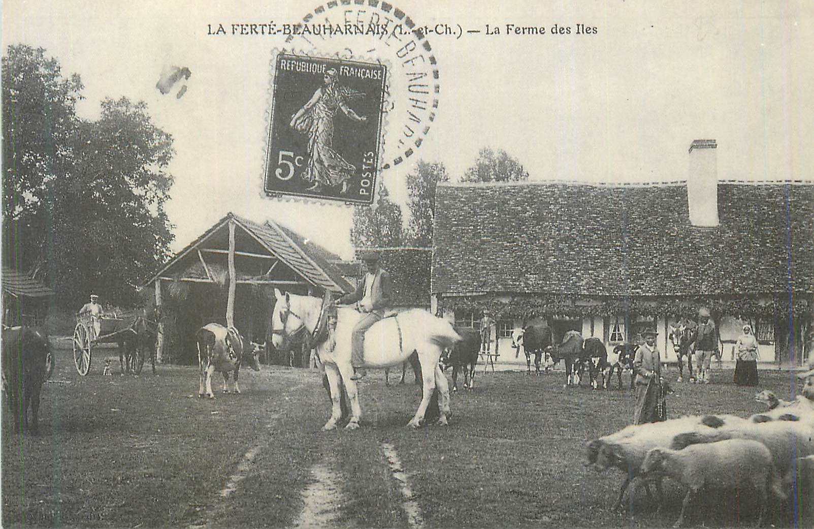La Ferté-Beauharnais — La Ferme des Îles — Édito Imp. C.E.E. 16433