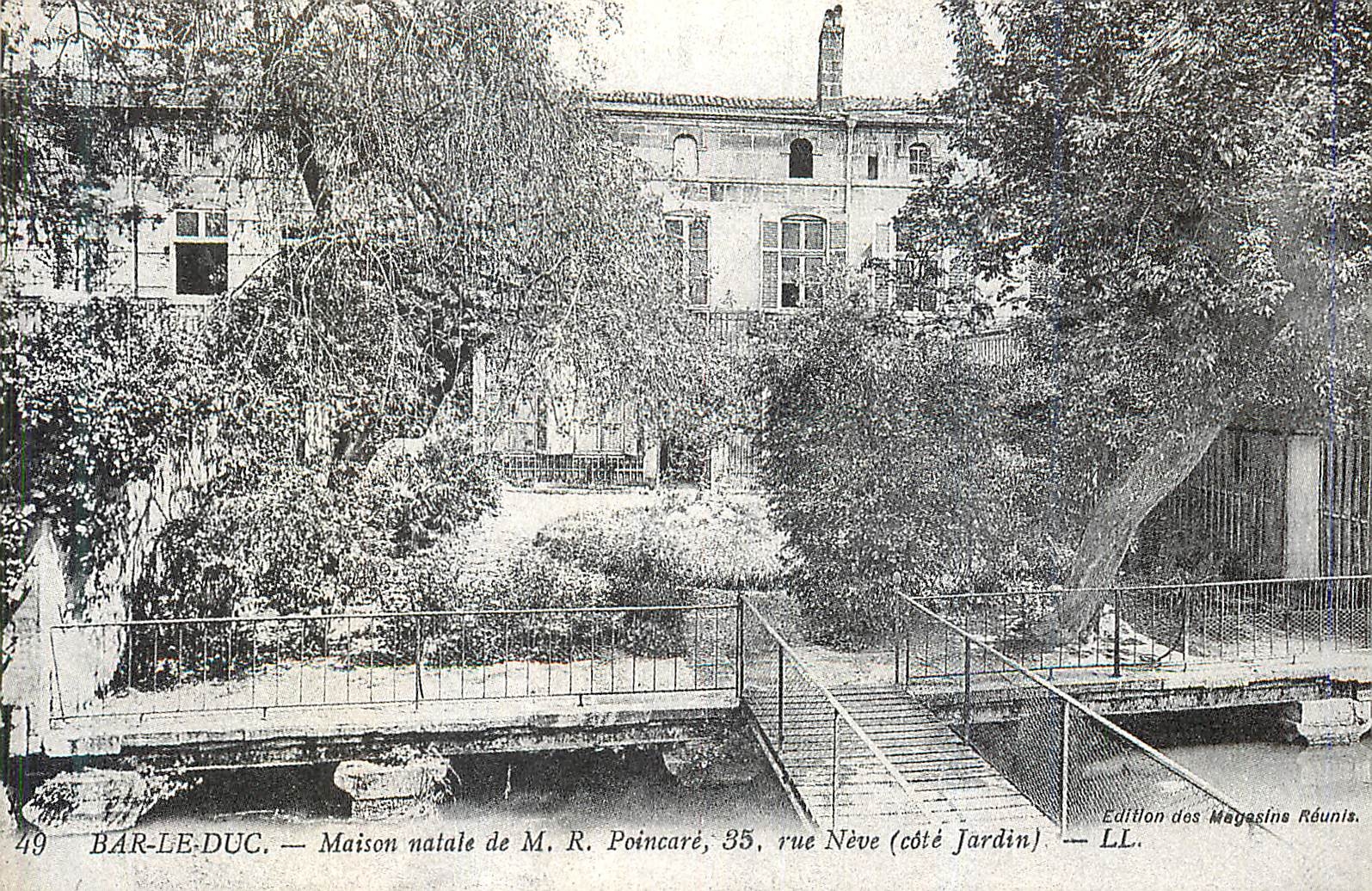 Bar-le-Duc — Maison natale de M. R. Poincaré — Édition des Magasins Réunis