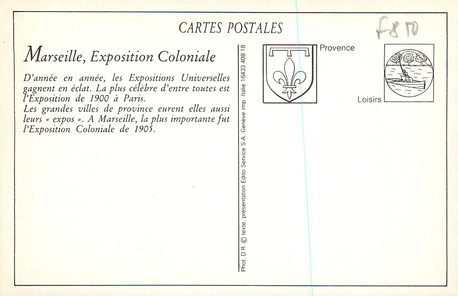 Exposition Coloniale, MARSEILLE 1906 — Pavillon de l'Amer Picon — éditeur : Phot. D.R. © texte, présentation Edito Service S.A. Genève — Verso