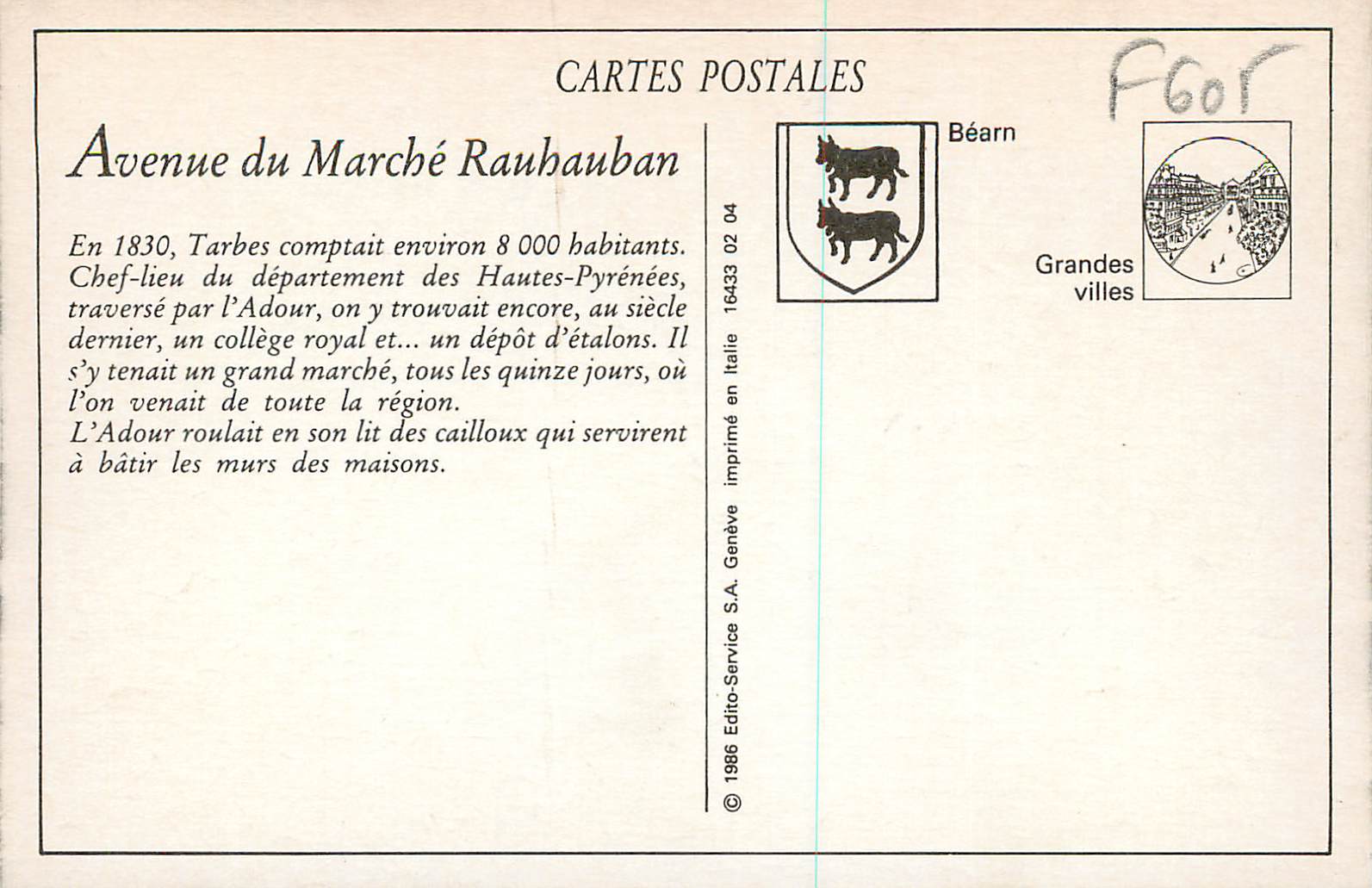 Tarbes — Ansicht der Avenue du Marché Rauhauban — Fassade der Rue Larrey — Rückseite