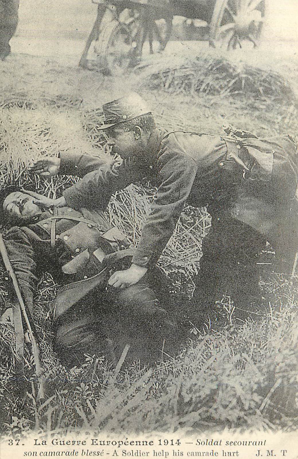 Soldat secourant son camarade blessé — La Guerre Européenne 1914 — J.M.T. n°37