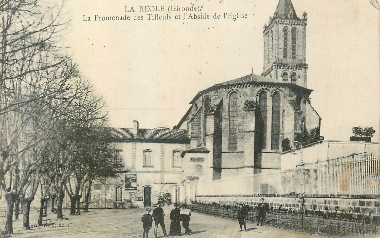 La Réole (Gironde) — La Promenade des Tilleuls et l'Abside de l'Église — éd. Gouroux