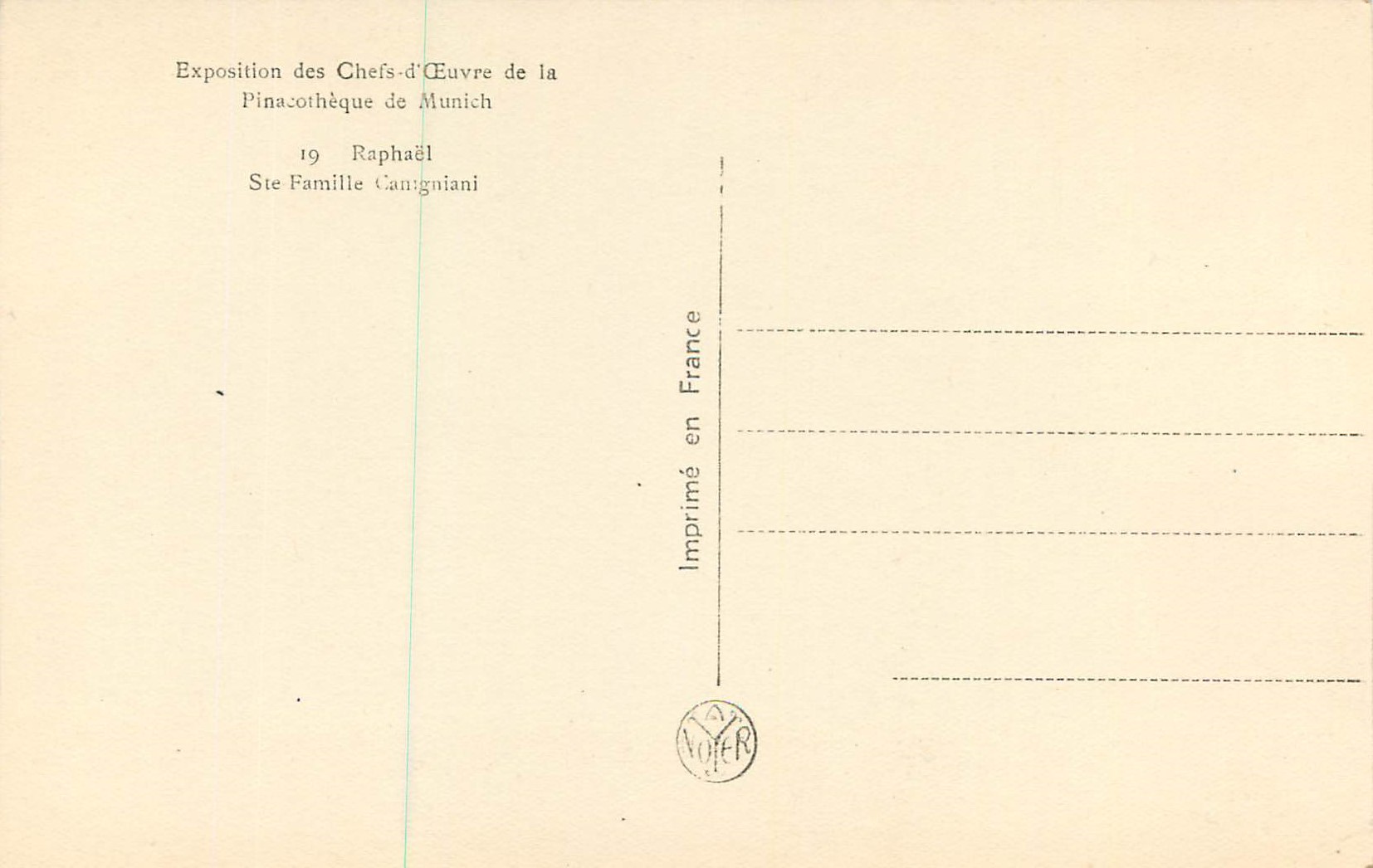 CPA Exposition des Chefs d'Oeuvre de la Pinacotheque de Munich Raphael Ste Famille — Verso