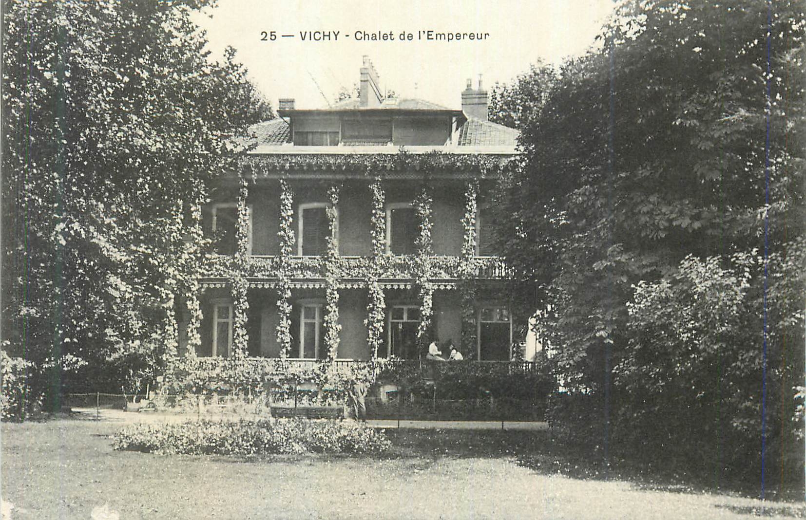 Vichy — Chalet de l'Empereur — éditeur inconnu, n° 25 - Recto