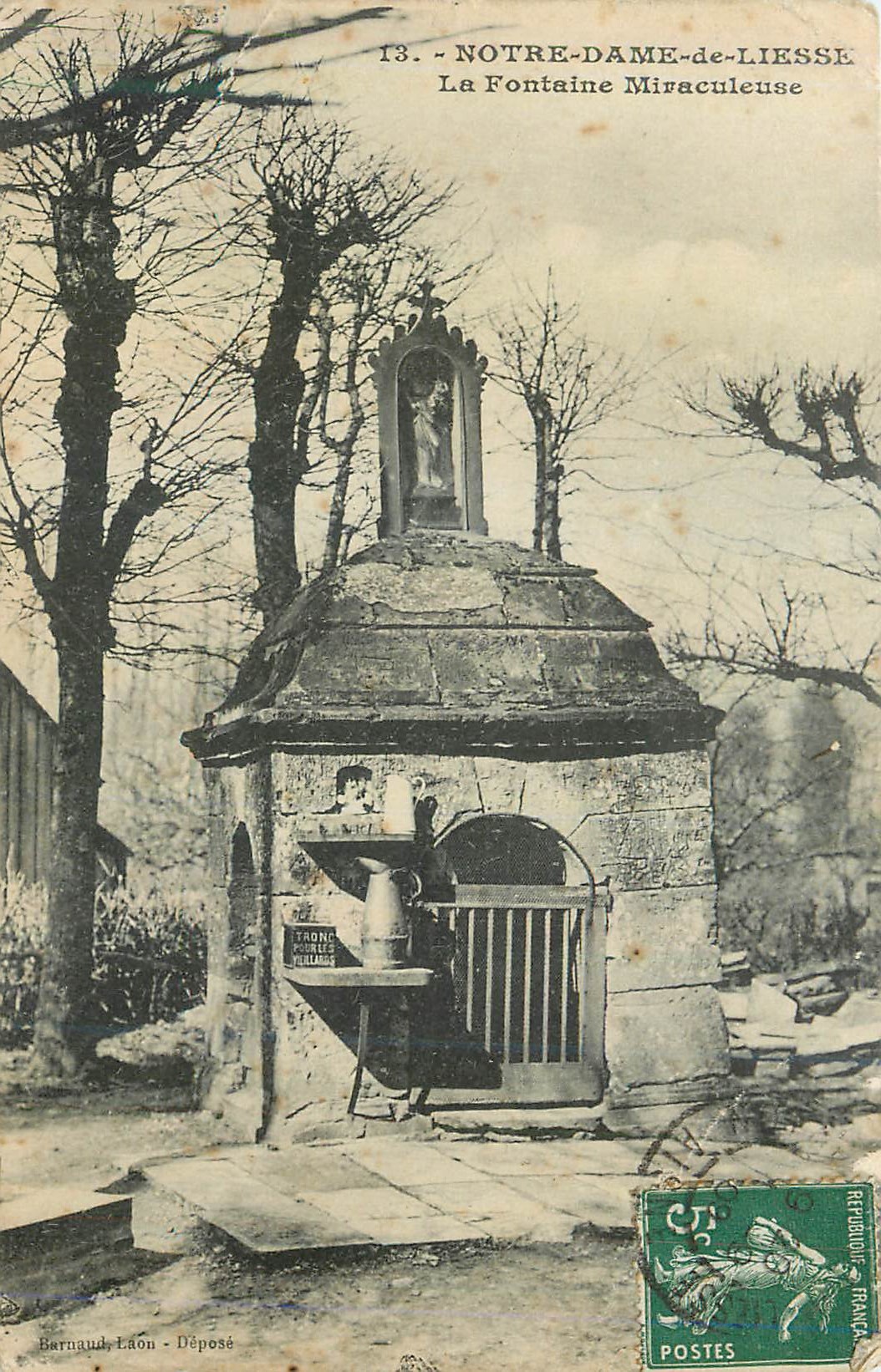CPA Notre Dame de Liesse La Fontaine Miraculeuse