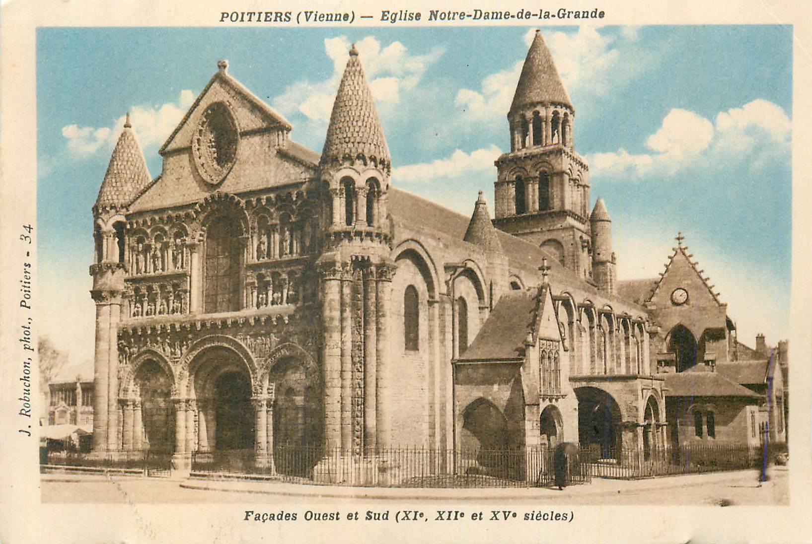 Poitiers (Vienne) — Église Notre-Dame-de-la-Grande — Façades Ouest et Sud (XIe, XIIe et XVe siècles)