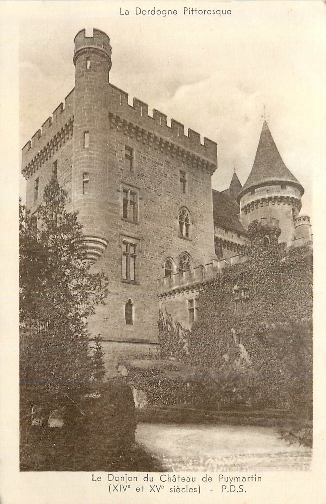 Der Bergfried des Schlosses Puymartin — (14. und 15. Jahrhundert) — P.D.S.