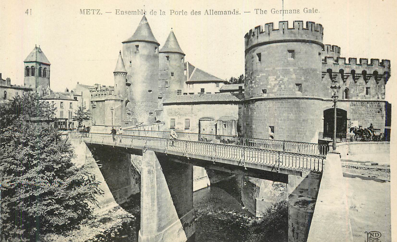 Metz — Ensemble de la Porte des Allemands — The Germans Gate.