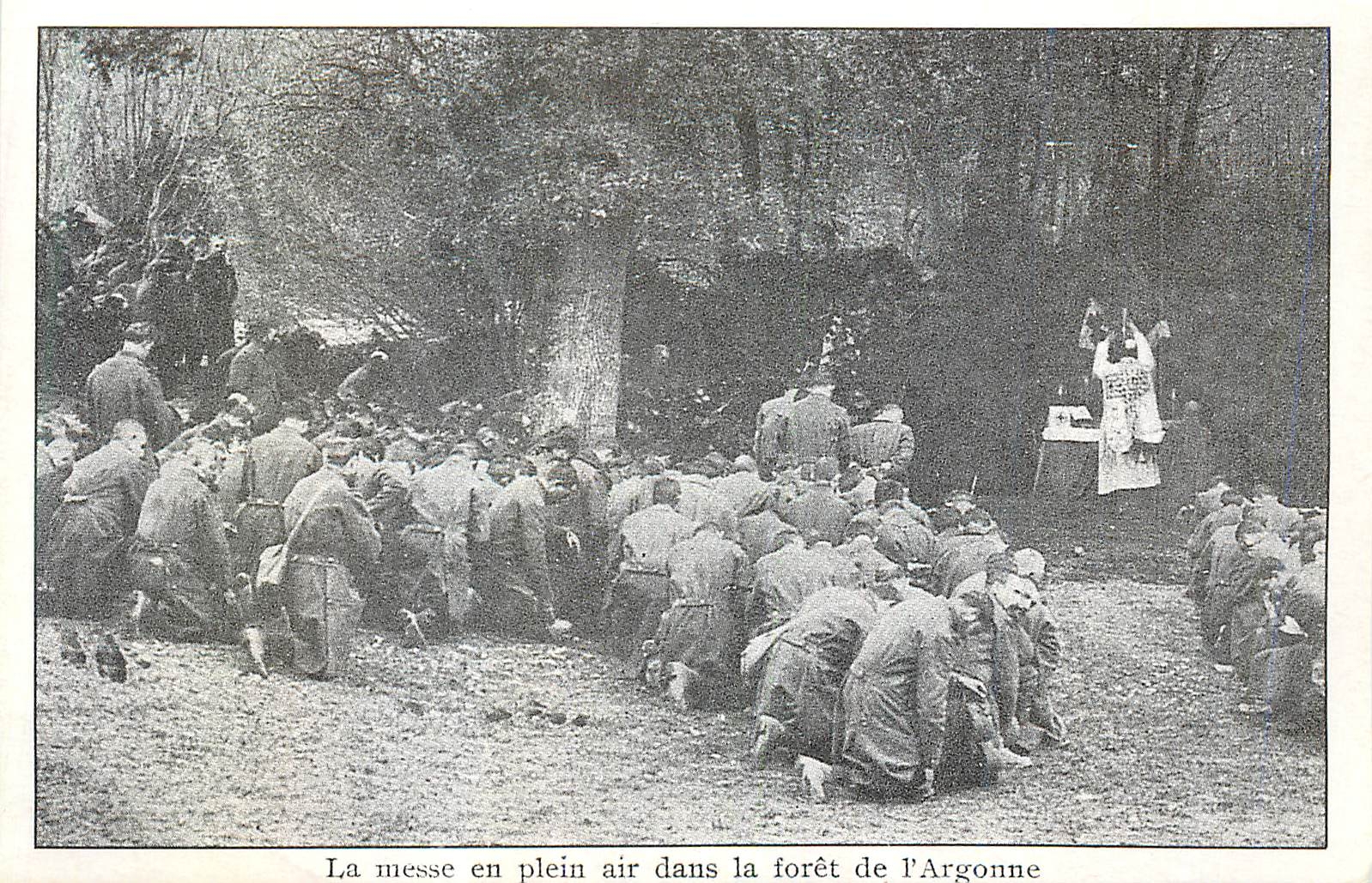 REPRO En Argonne La Messe en Plein air dans la Foret de l'Argonne