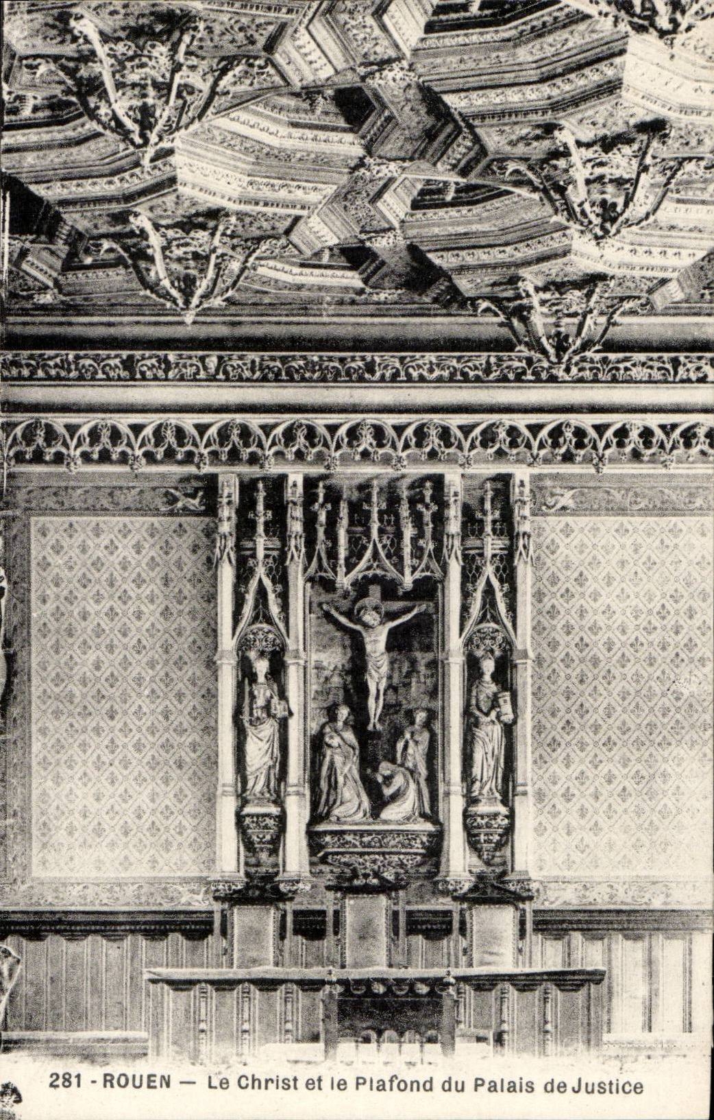 Rouen - le Christ et le Plafond du Palais de Justice - CPA 