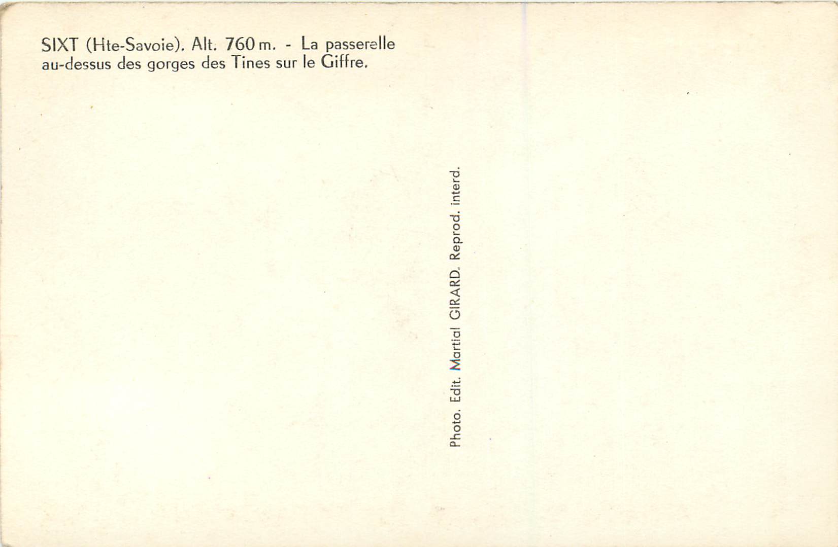 Sixt (Haute-Savoie) — passerelle au-dessus des gorges des Tines sur le Giffre — éditeur Martial Girard — Rückseite