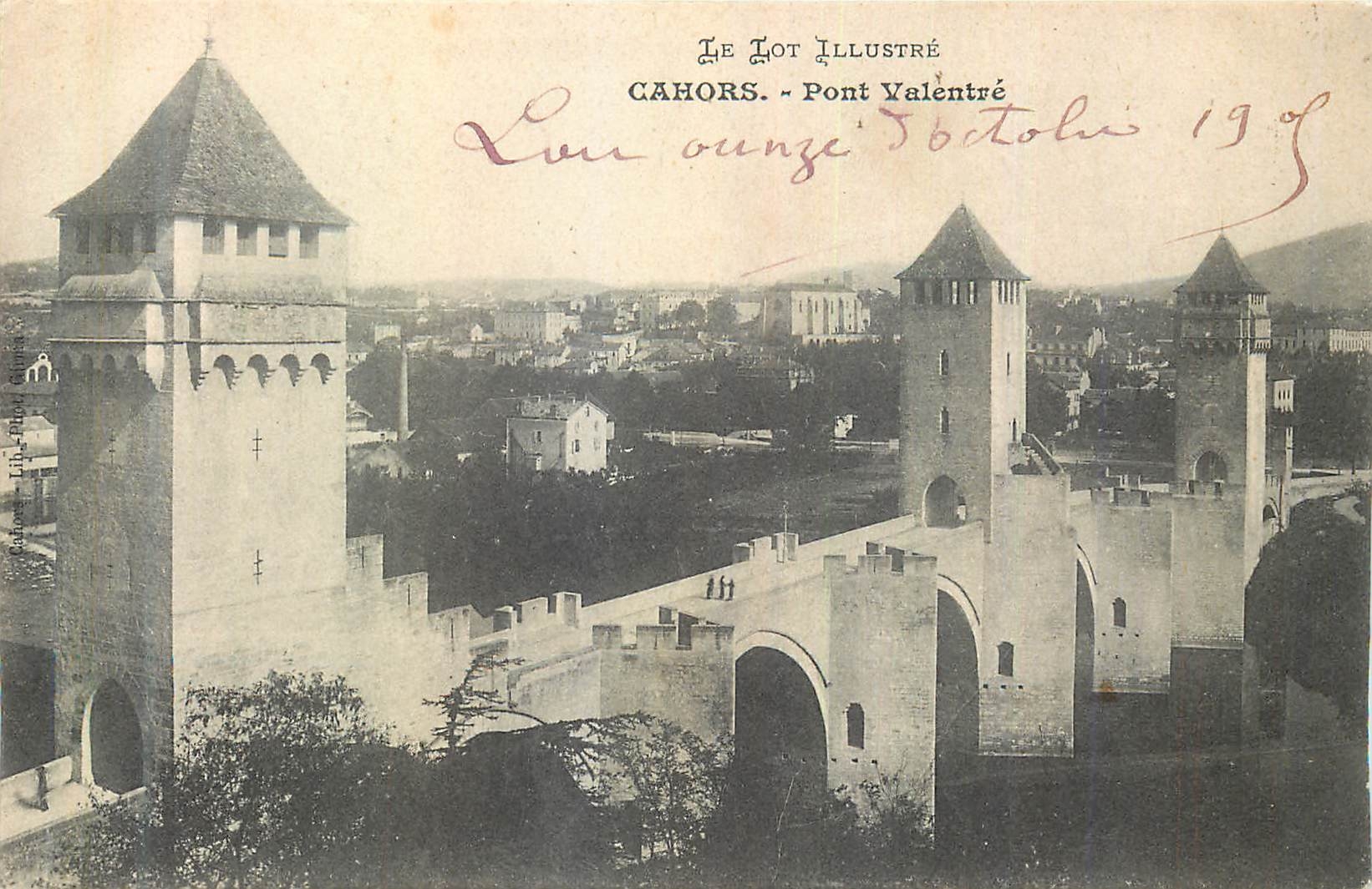 CPA Cahors Le Lot Illustre Pont Valentre
