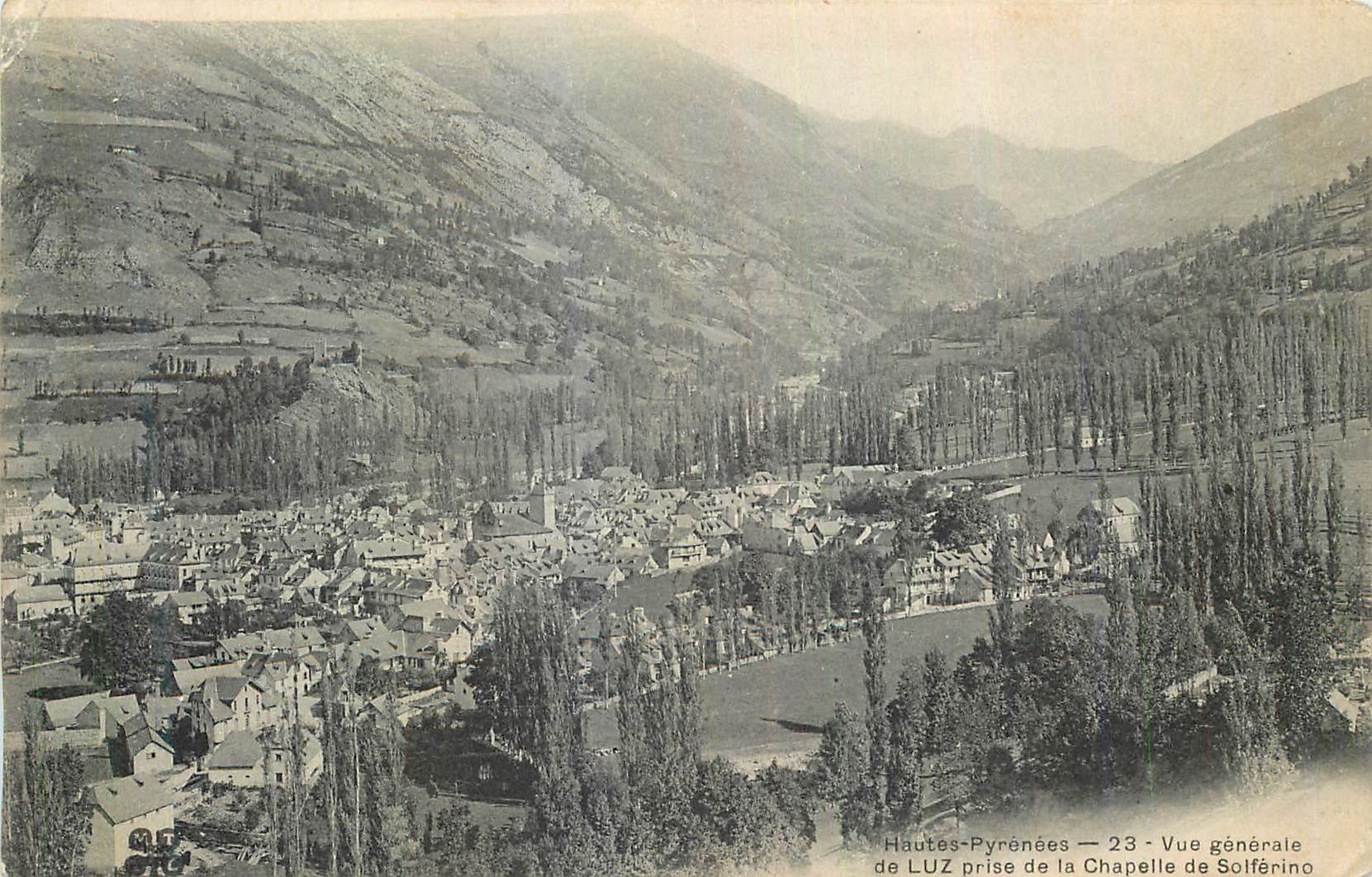 CPA Vue Generale de Luz Hautes Pyrenees Prise de la Chapelle de Soiferino