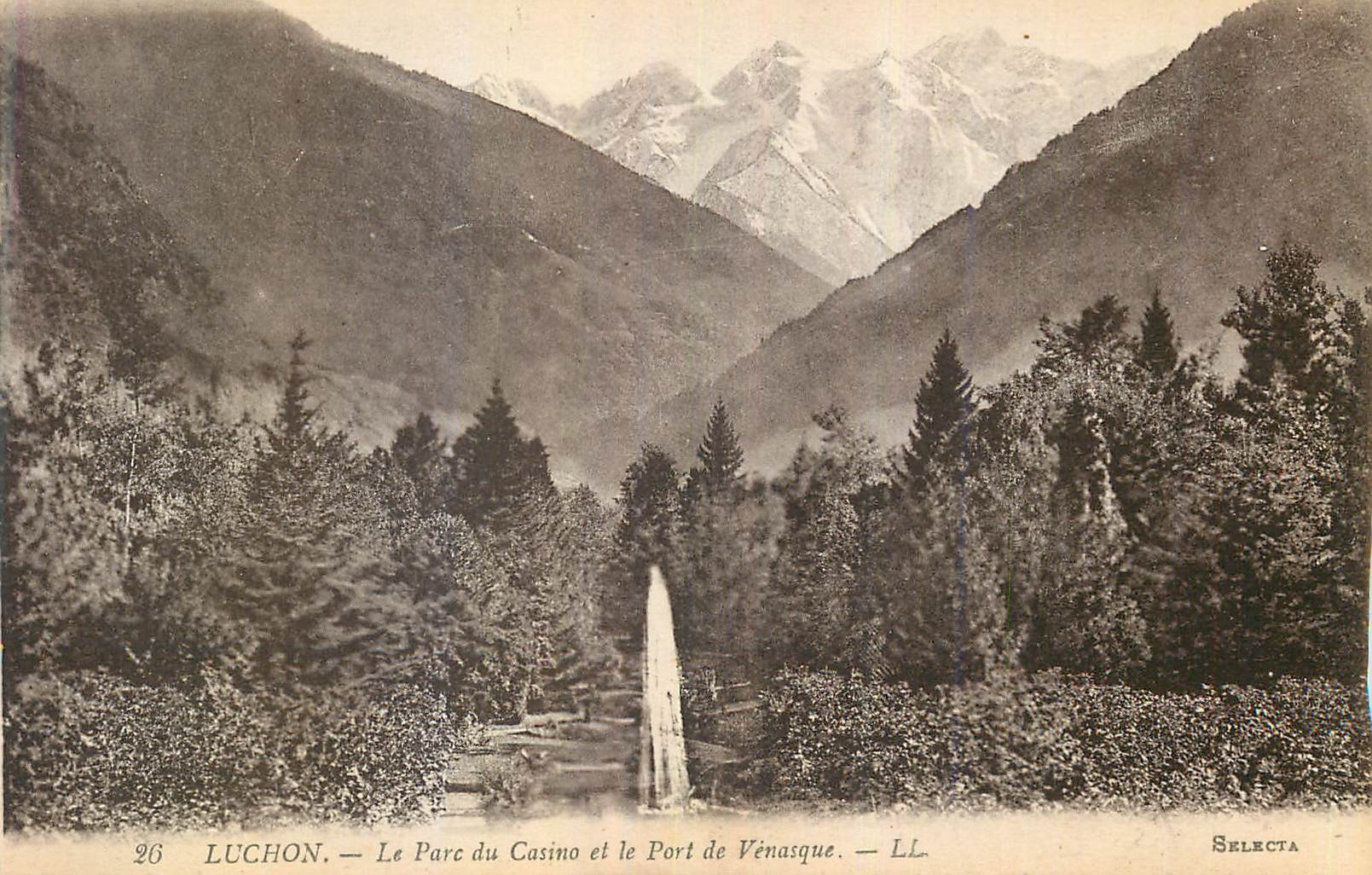 Luchon — Le Parc du Casino et le Port de Vénasque — Selecta