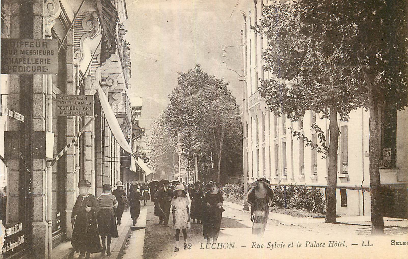 Lucchon - Rue Sylvie et le Palace Hôtel — LL. Sélection
