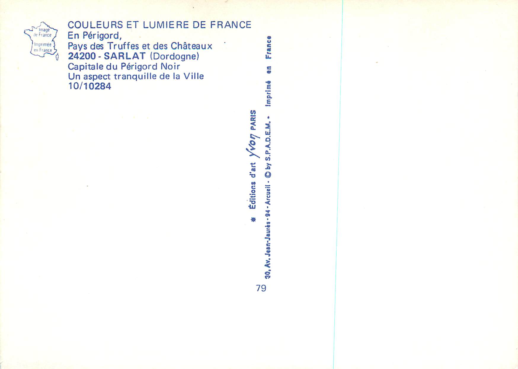 CPM Sarlat (Dordogne) en Perigord Pays des Truffes et des Chateaux Couleurs et Lumiere de France  — Verso