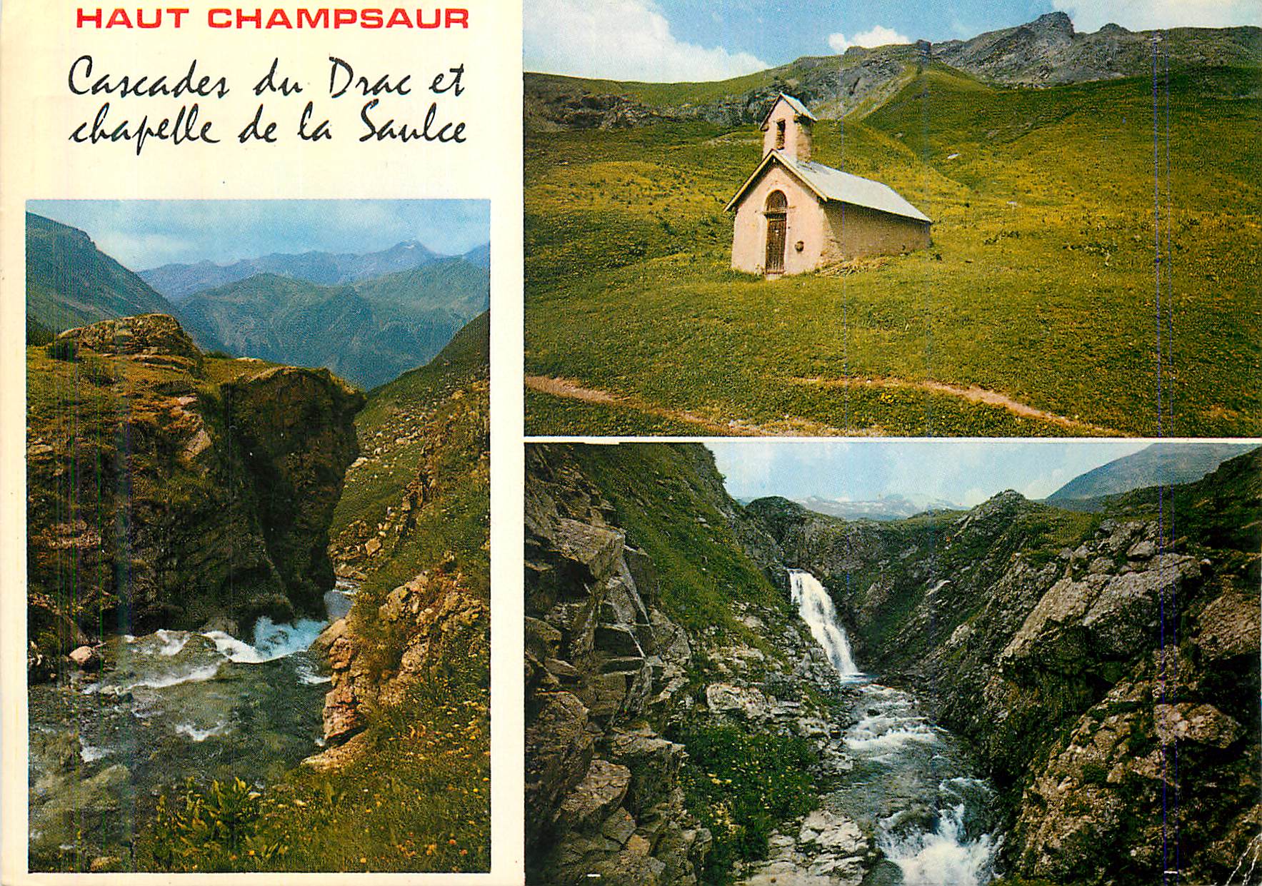 CPM le Haut Champsaur (Hautes Alpes) Cascades du Drac et Chapelle de la Saulce