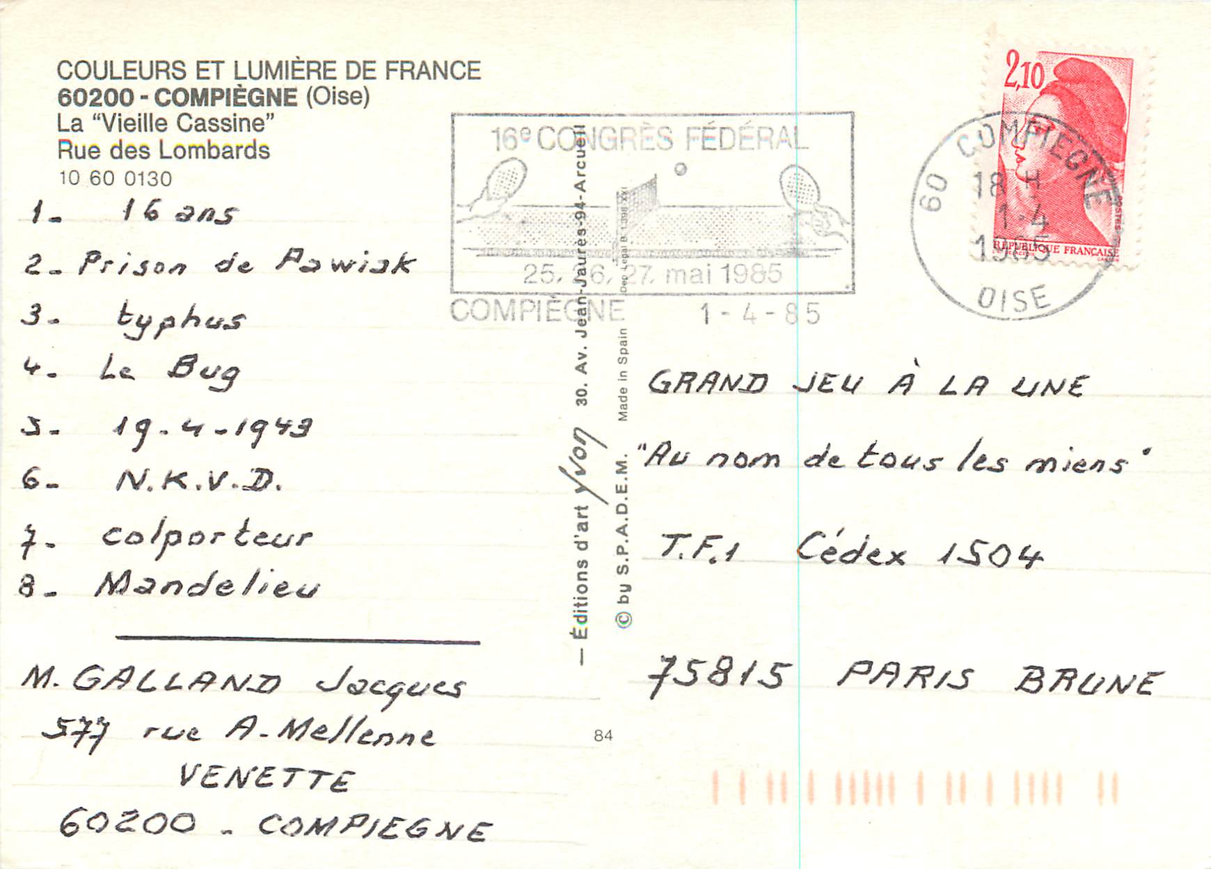 CPM Compiegne (Oise) Couleurs de Lumiere de France La Vieille Cassine Rue des Lombards — Verso