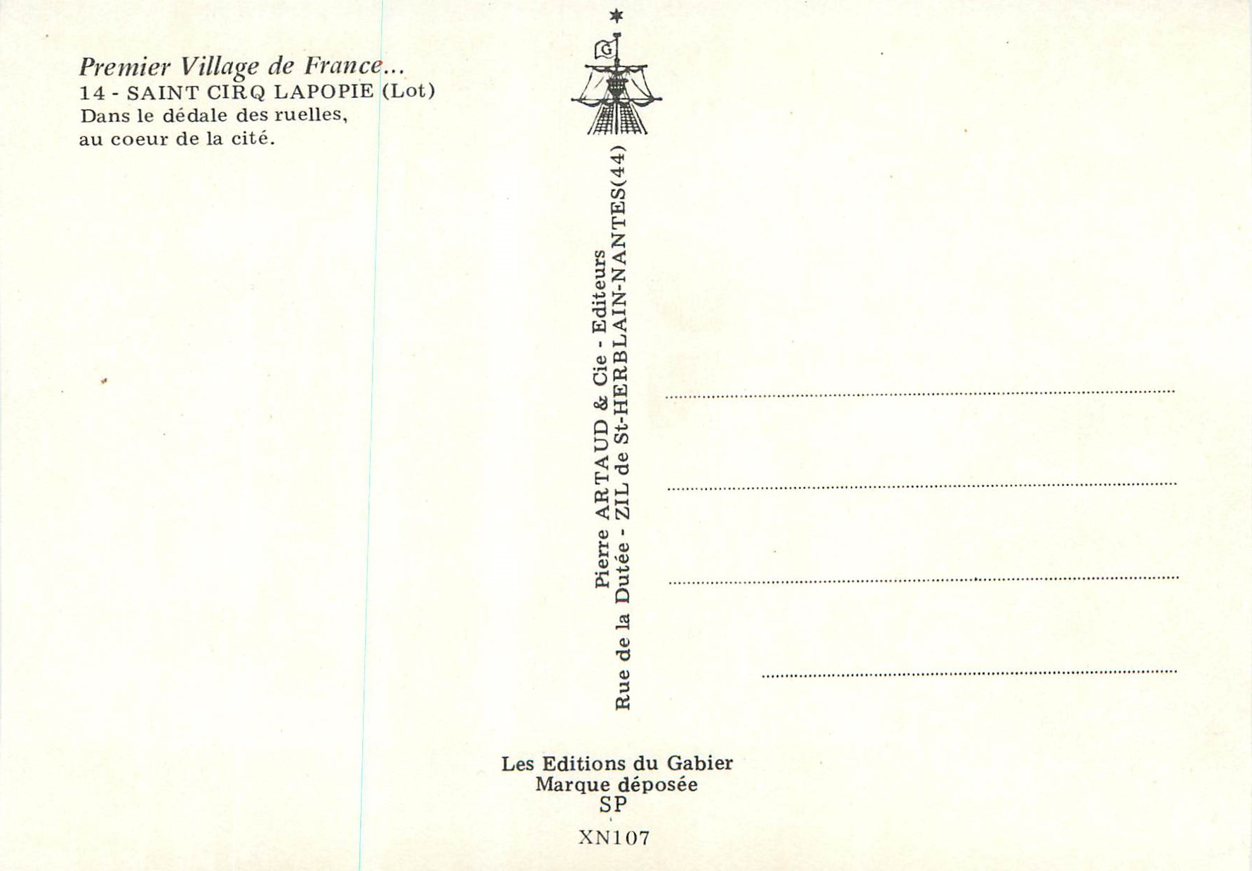 CPM Saint Cirq Lapopie (Lot) Premier Village de France Dans le Dedale des Ruelles au Coeur de la Cite — Rückseite