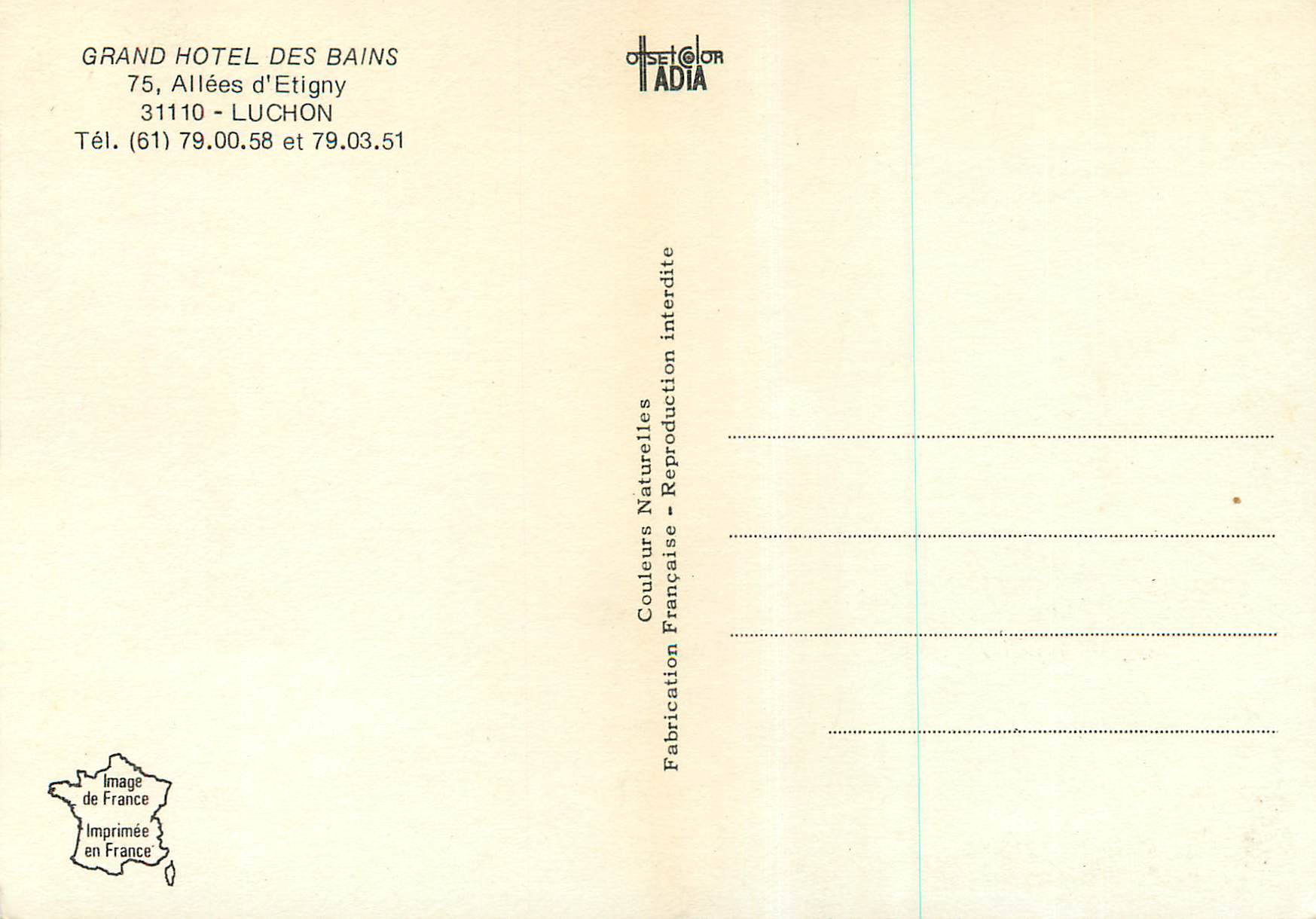 Grand Hôtel des Bains — Luchon — éditeur ADIA — Rückseite