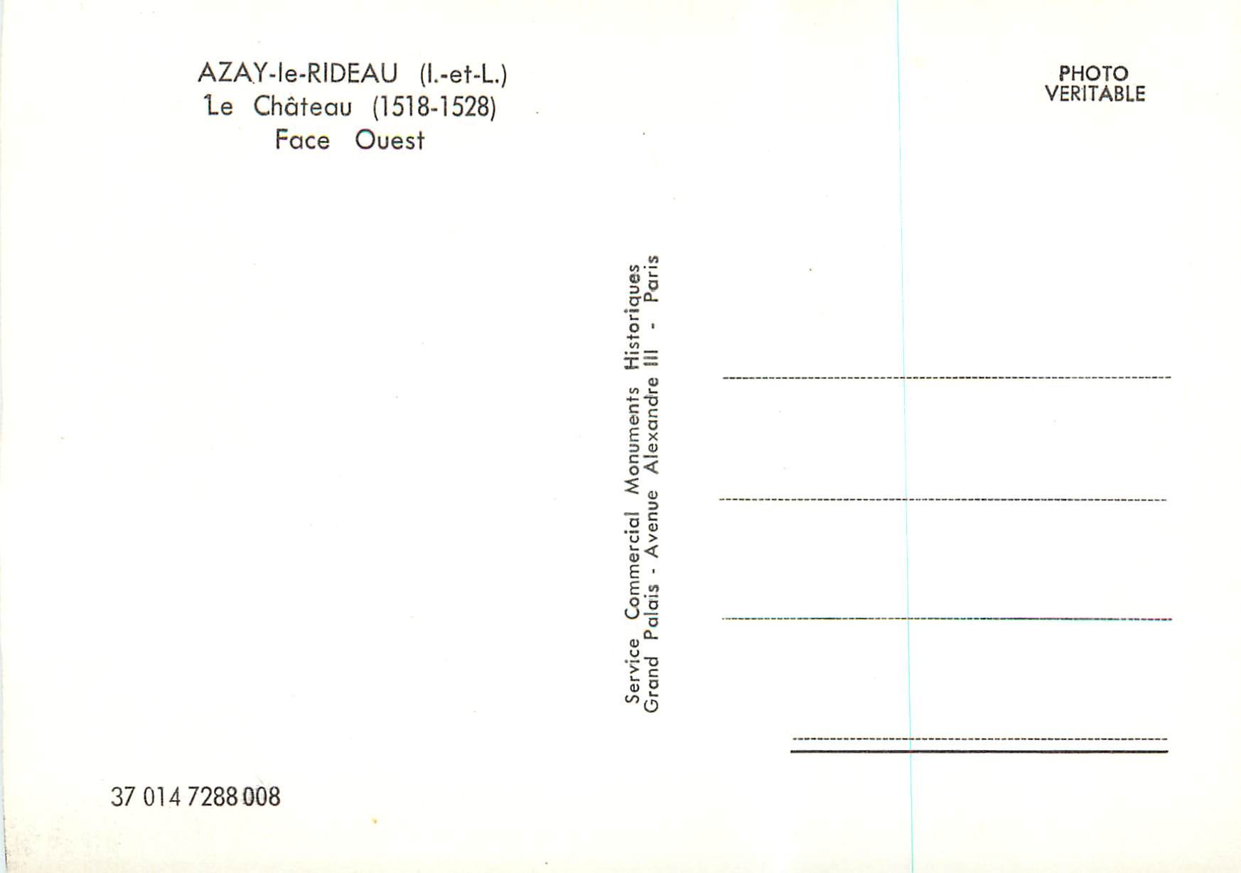 CPM Azay le Rideau (I et L) le Chateau (1518 1528) Face Ouest  — Rückseite