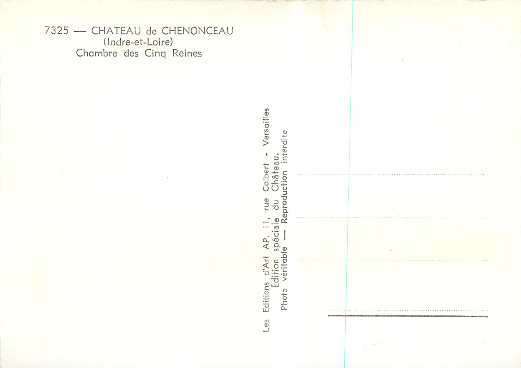 CPM Chateau de Chenonceau (Indre et Loire) Chambre des Cinq Reines — Rückseite