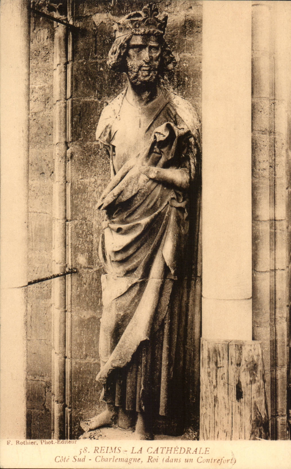 Reims - La Cathédrale — Charlemagne, Roi (dans un Contrefort) — F. Rothier, Phot.-Éditeur