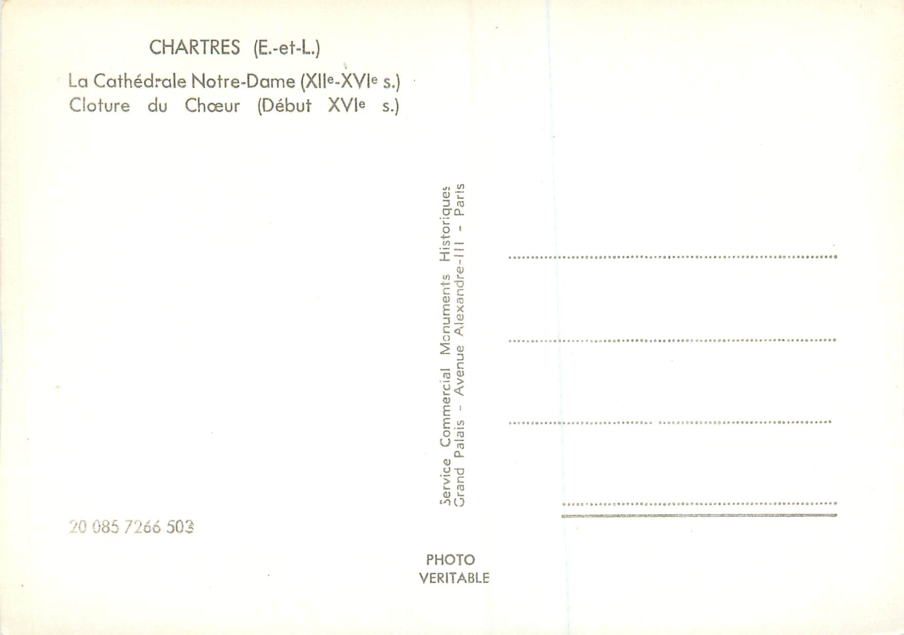 CPM Chartes (E et L)La Cathedrale Notre Dame (XIIe XVIe s)Cloture du Choeur (Debut XVIe s) — Rückseite