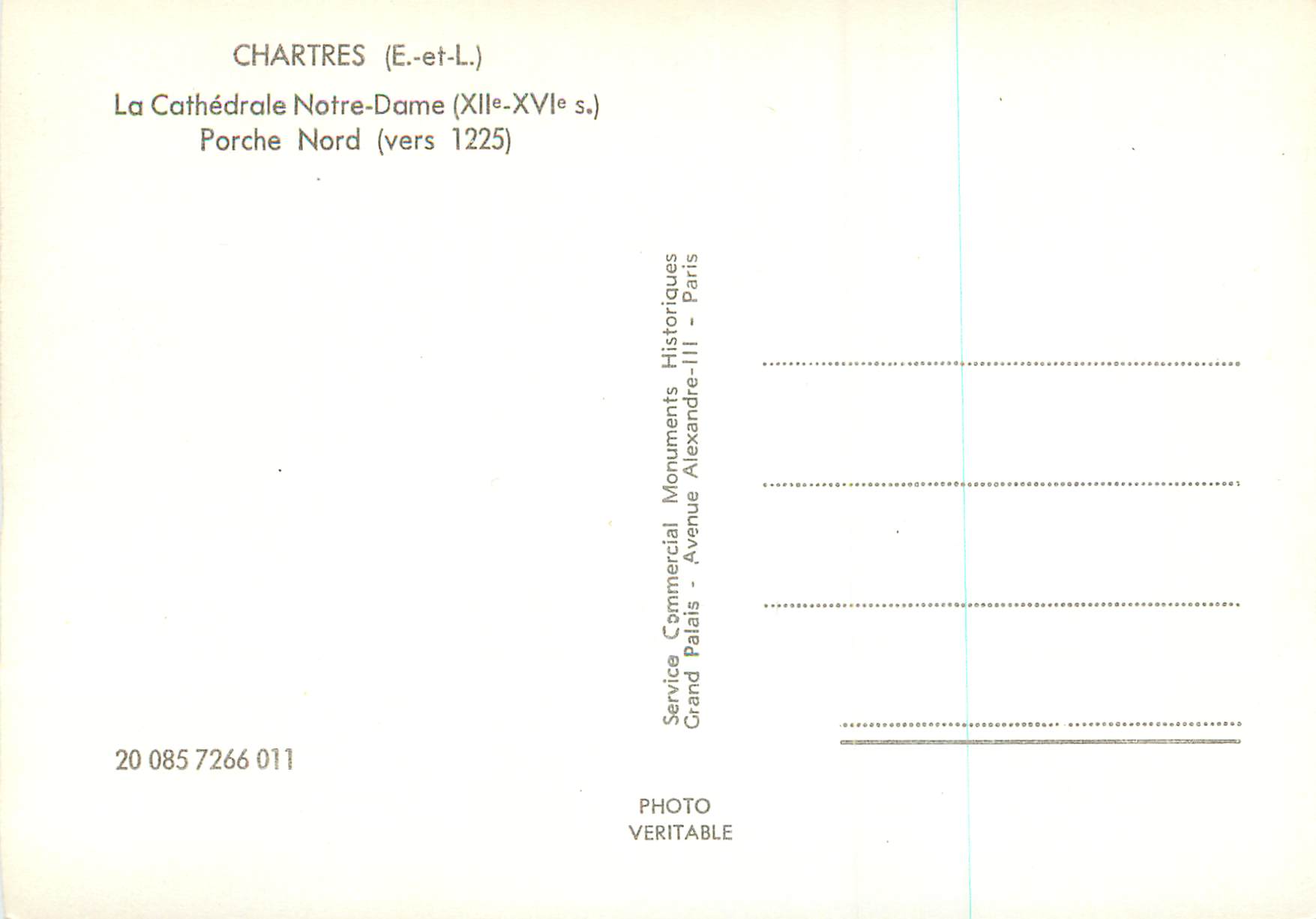 CPM Chartes (E et L)La Cathedrale Notre Dame (XIIe XVIe s)Porche Nord (vers 1225) — Rückseite