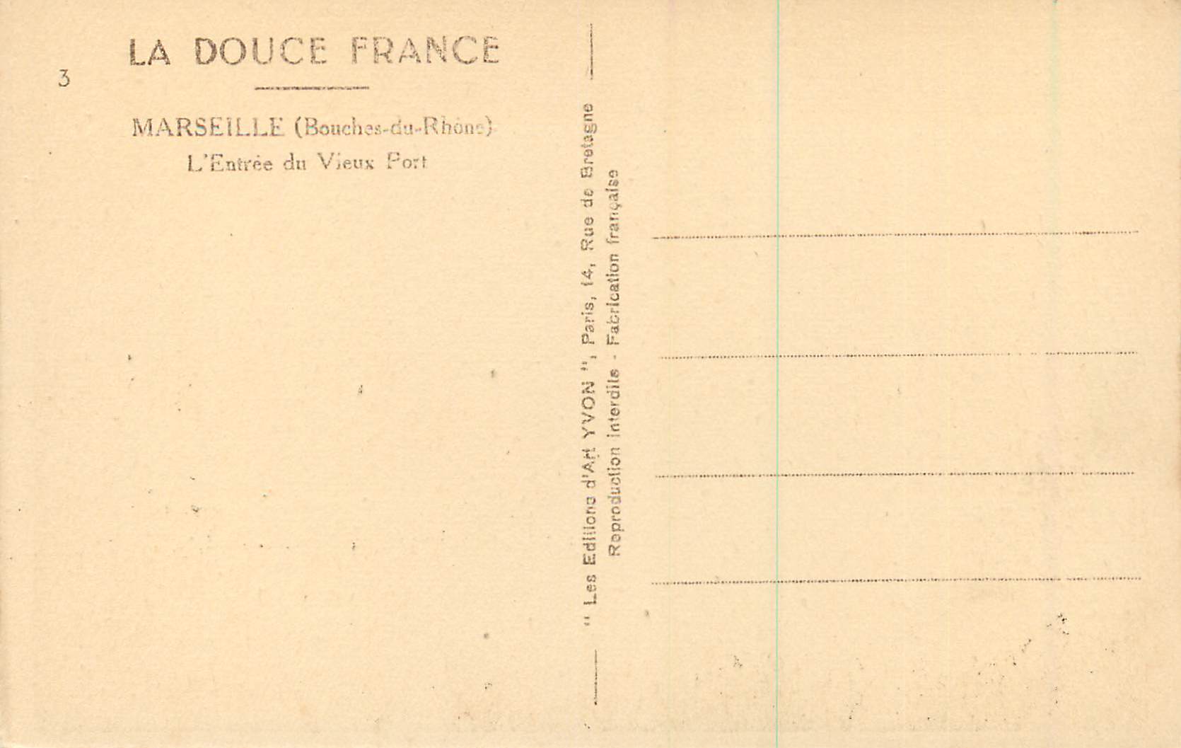 CPA La Douce France Marseille  (Bouches de Rhones)Entree du vieux port — Rückseite