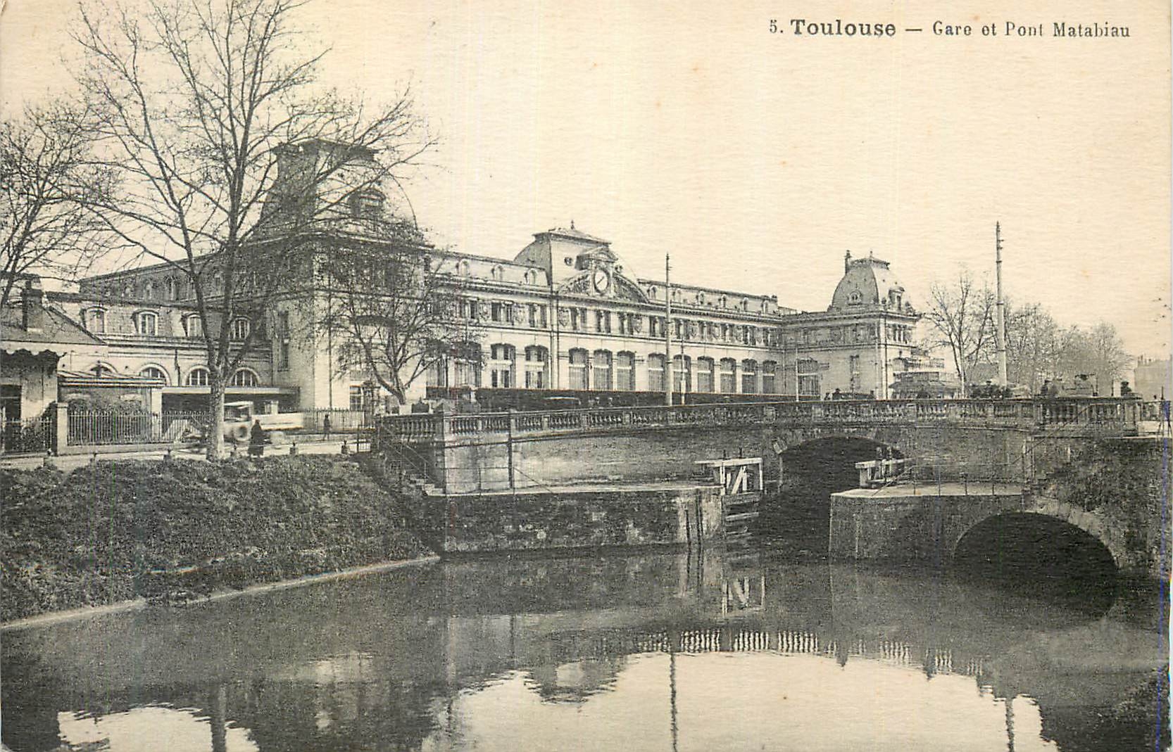 Toulouse — Gare et Pont Matabiau — Éditeur : Maison Lefebvre, Toulouse, n°5